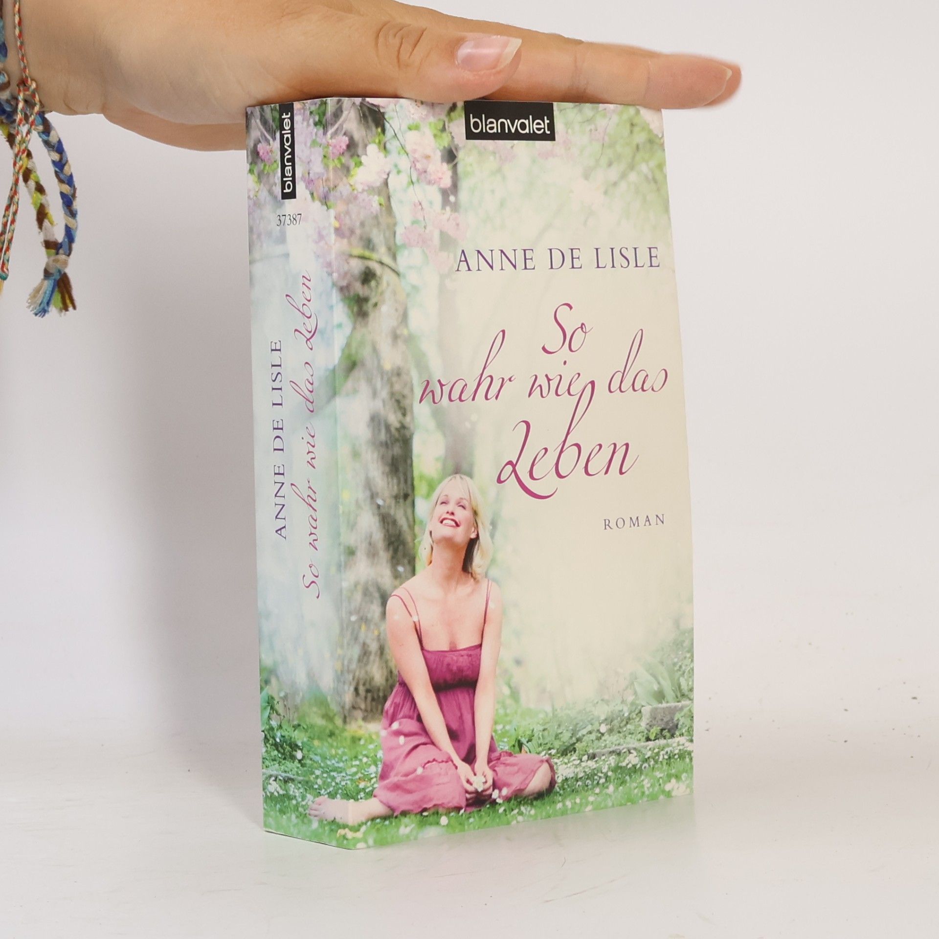 Anne De Lisle So wahr wie das Leben