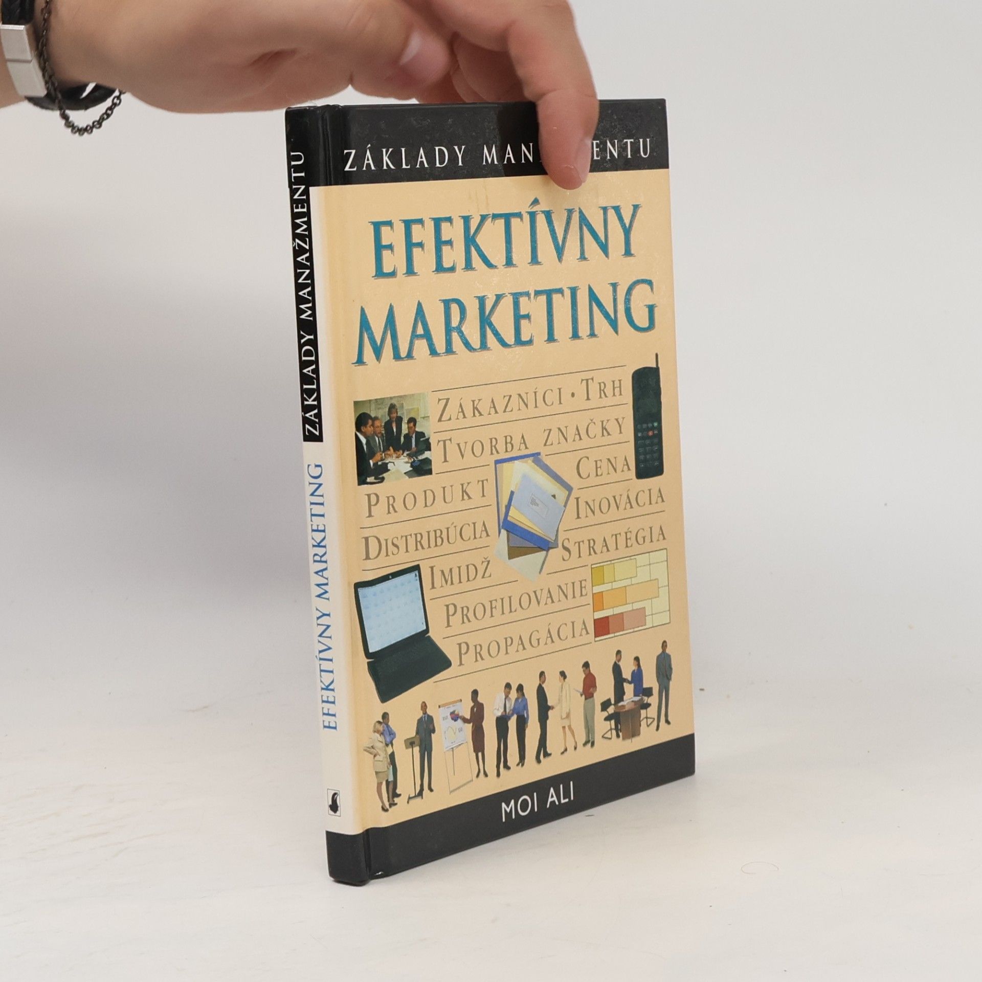 Moi Ali Základy manažmentu. Efektívny marketing