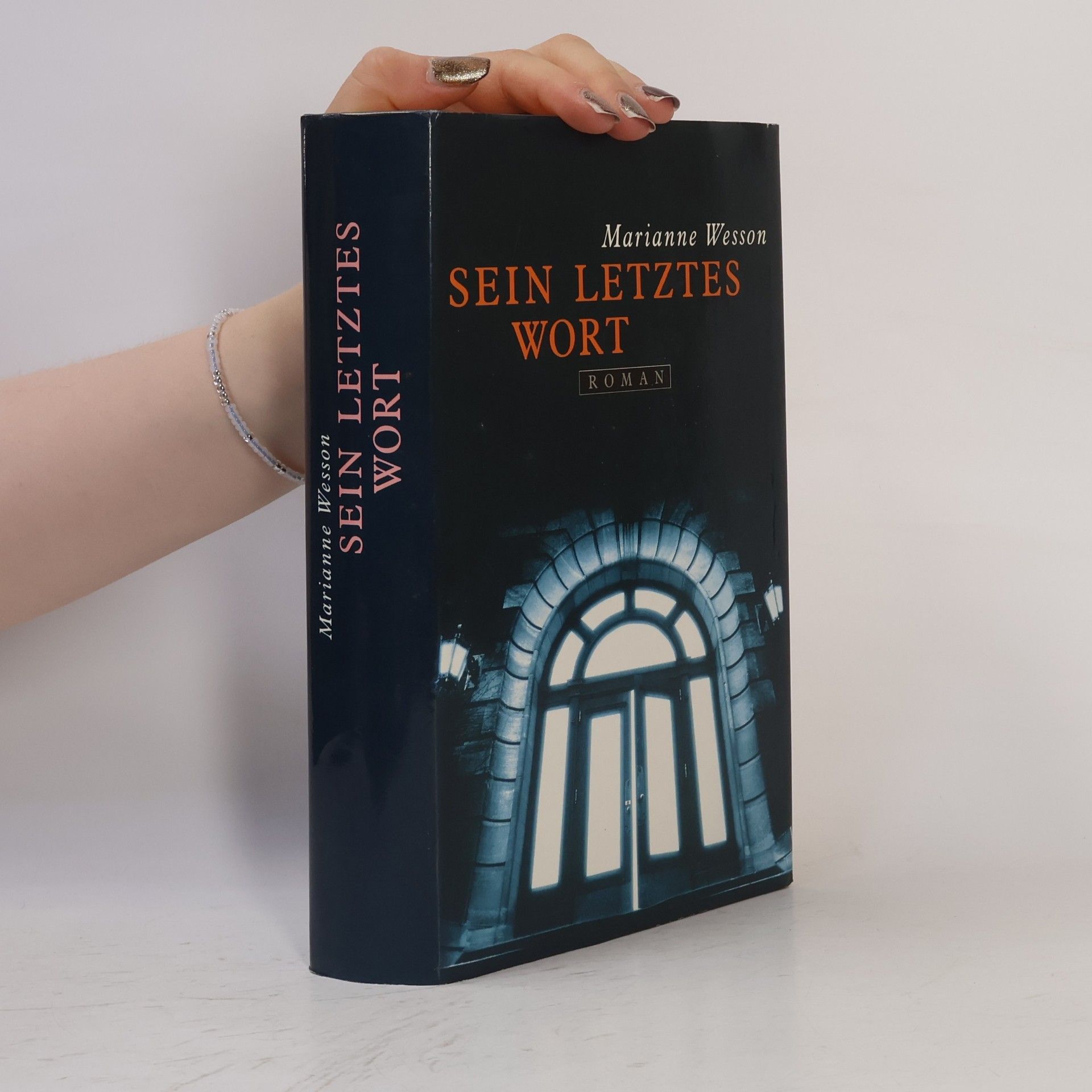 Marianne Wesson Sein letztes Wort