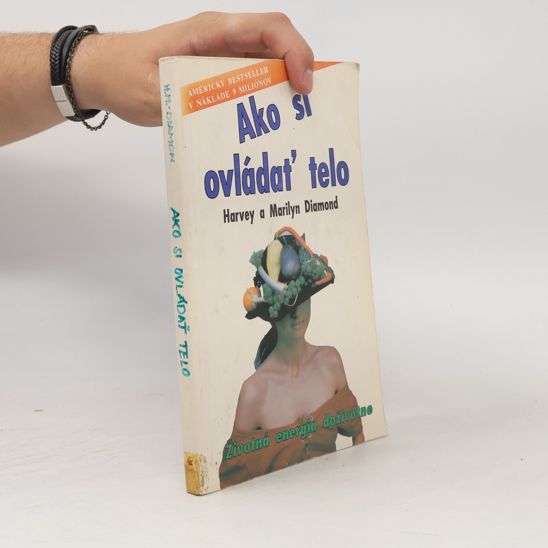 Harvey Diamond Ako si ovládať telo