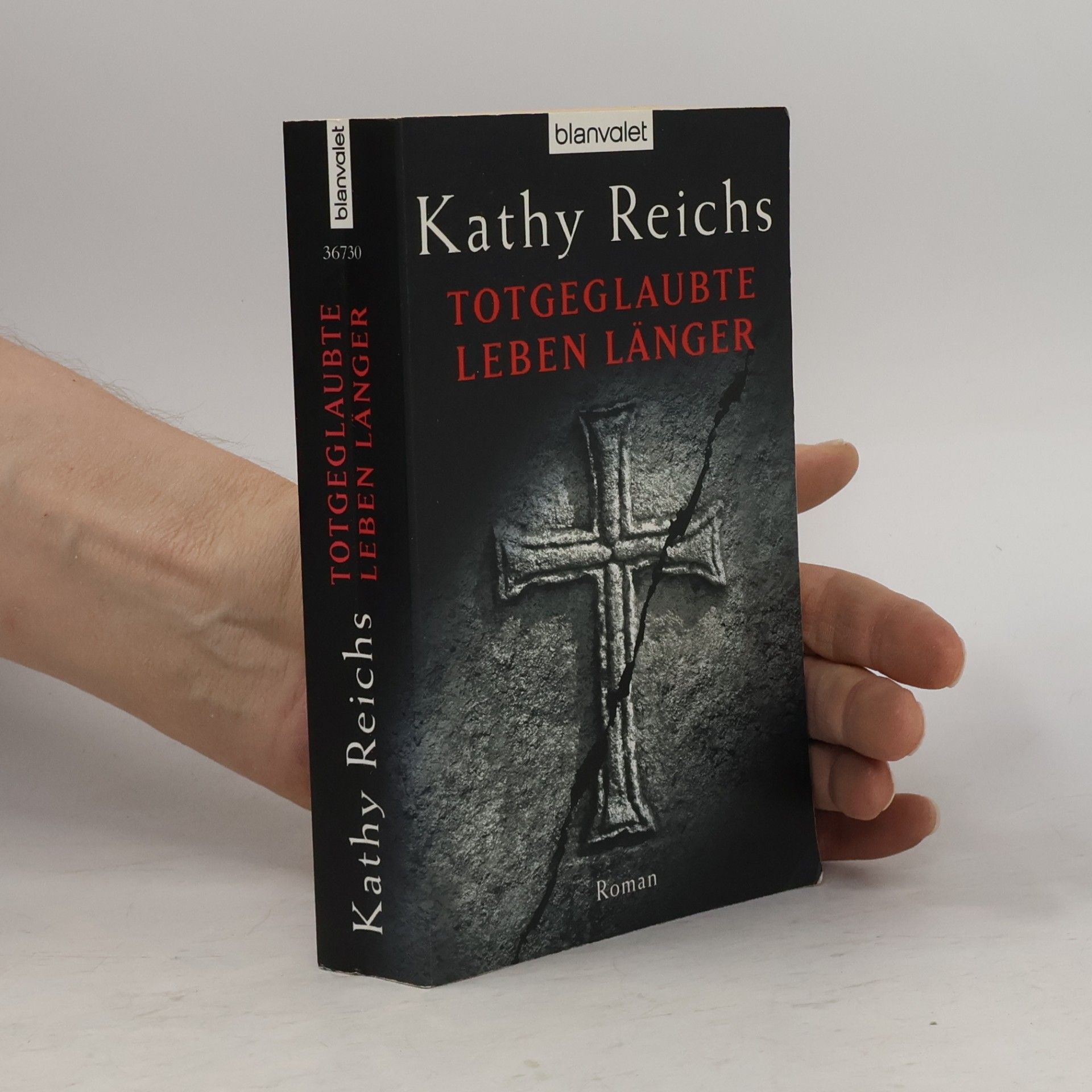 Kathy Reichs Totgeglaubte leben länger