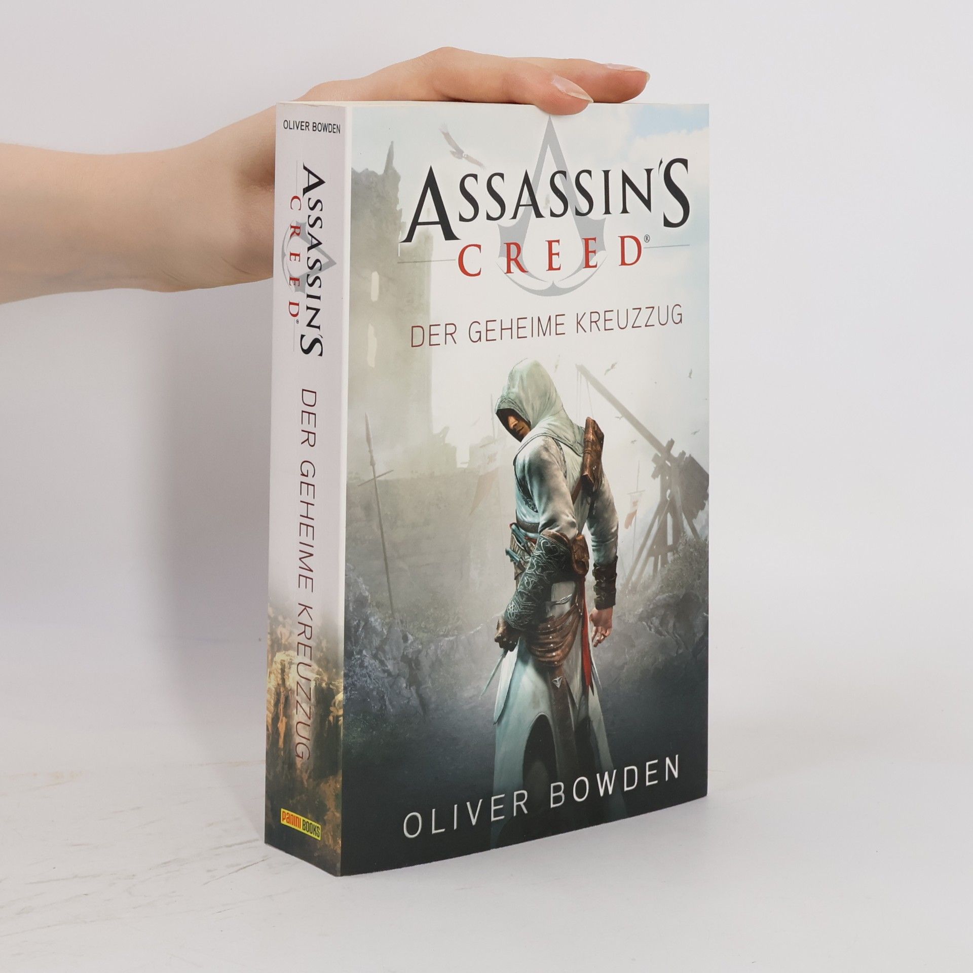 Oliver Bowden Assassin's Creed - Der geheime Kreuzzug
