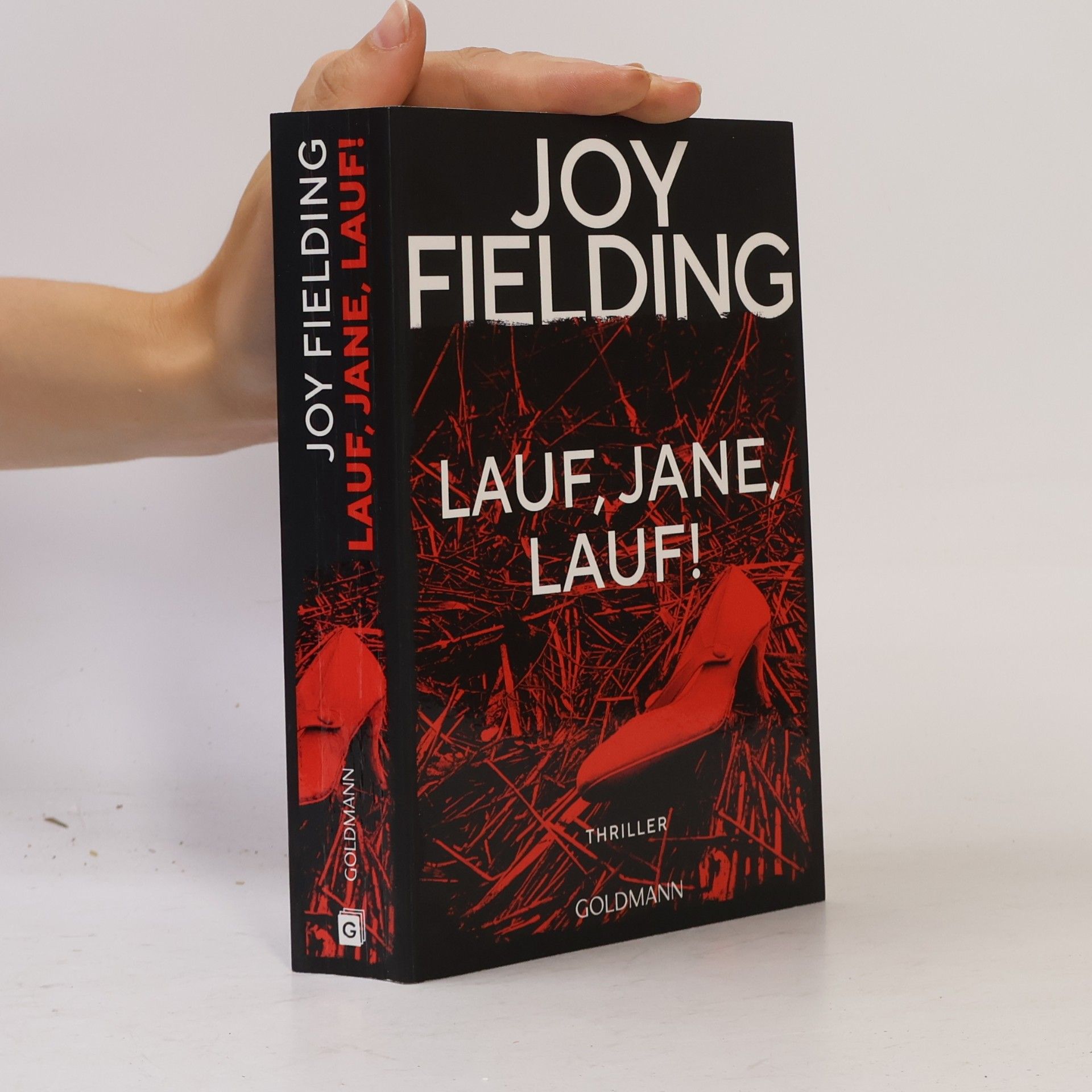 Fielding, Joy Lauf, Jane, lauf!: Roman - Das Beste, was Spannung zu bieten hat - Blutrot. Hochspannend. Streng limitiert. (Goldmann - Die Rote Reihe)