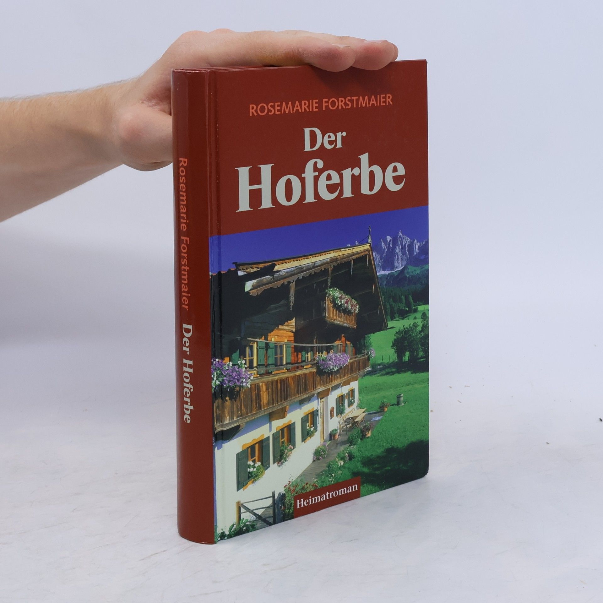 Rosemarie Forstmaier Der Hoferbe