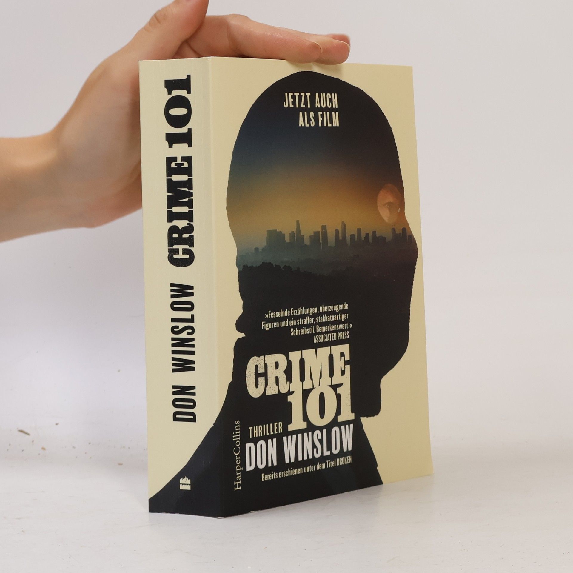 Don Winslow Crime 101 Movie-Tie-in - Bereits erschienen unter dem Titel Broken