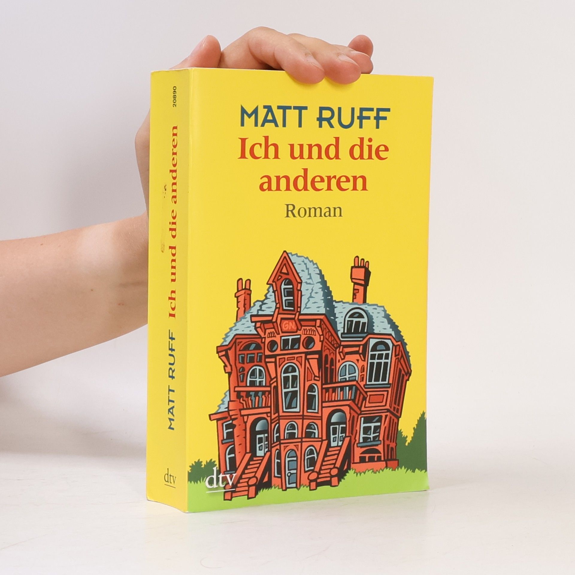 Matt Ruff Ich und die anderen