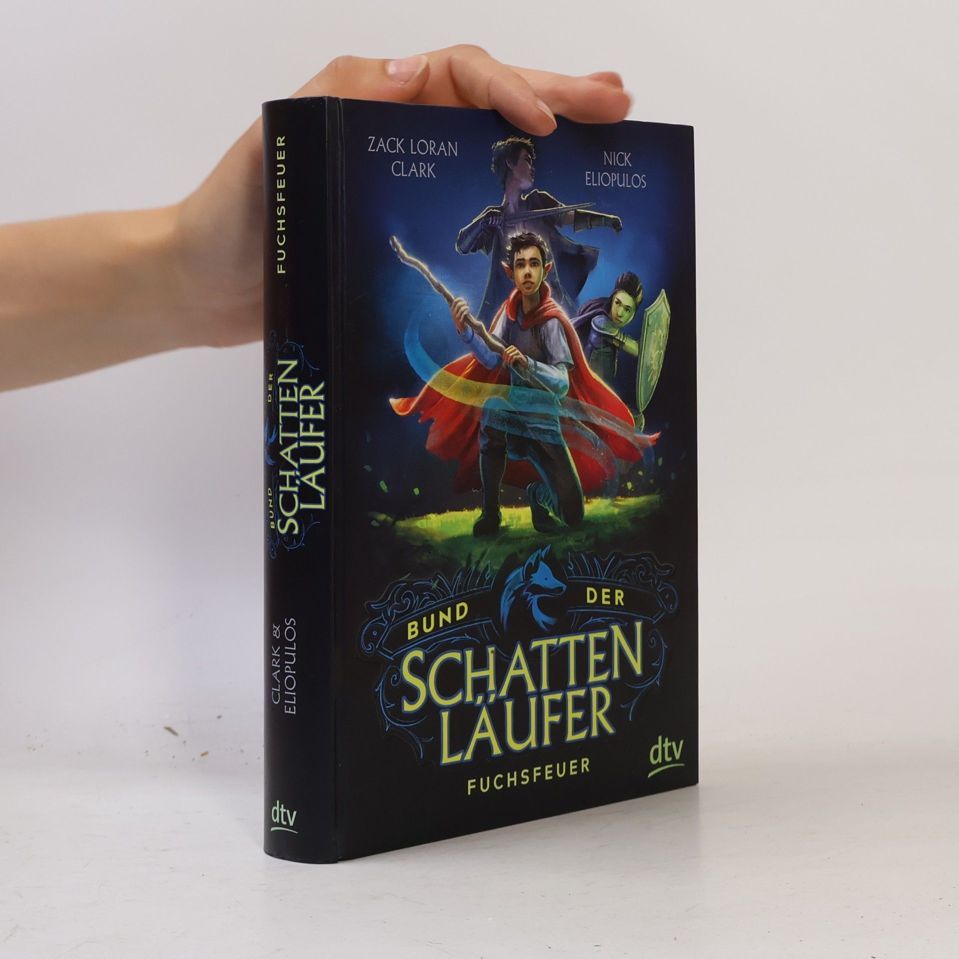 Zack Loran Clark Bund der Schattenläufer - Fuchsfeuer