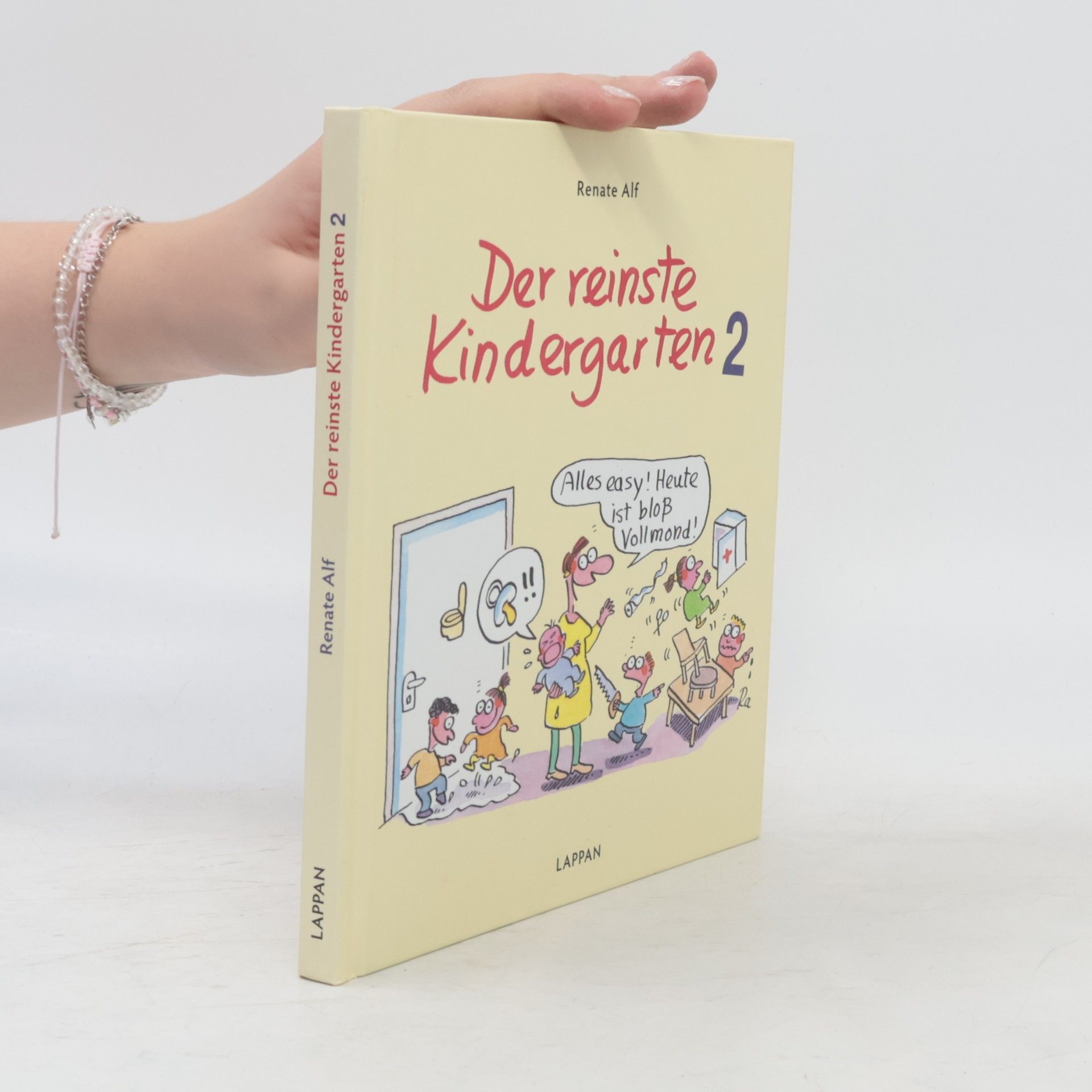 Renate Alf Der reinste Kindergarten