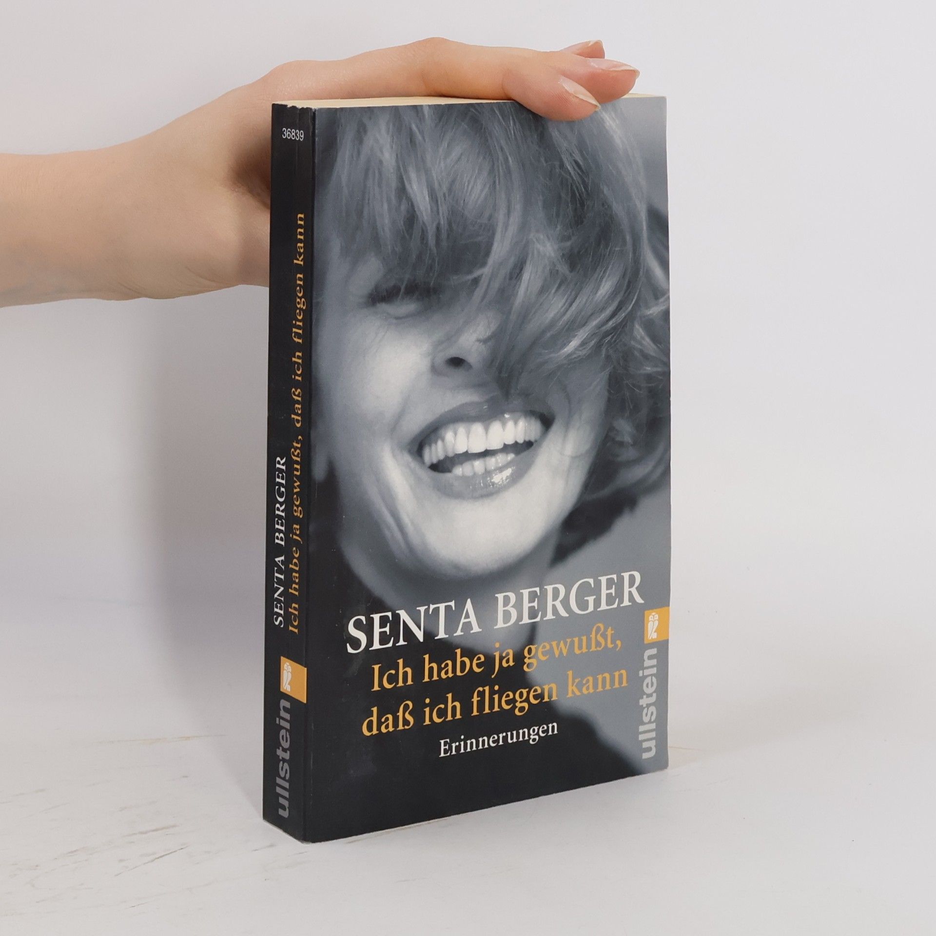 Senta Berger Ich habe ja gewußt, daß ich fliegen kann