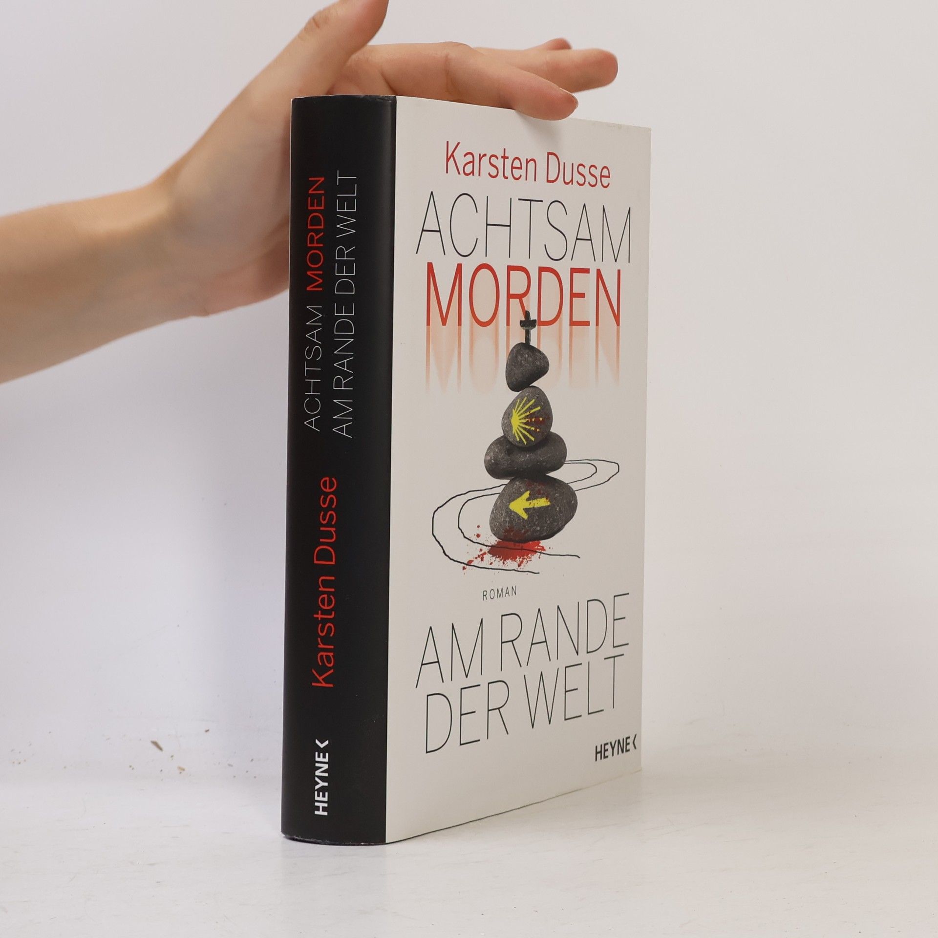 Karsten Dusse Achtsam morden am Rande der Welt