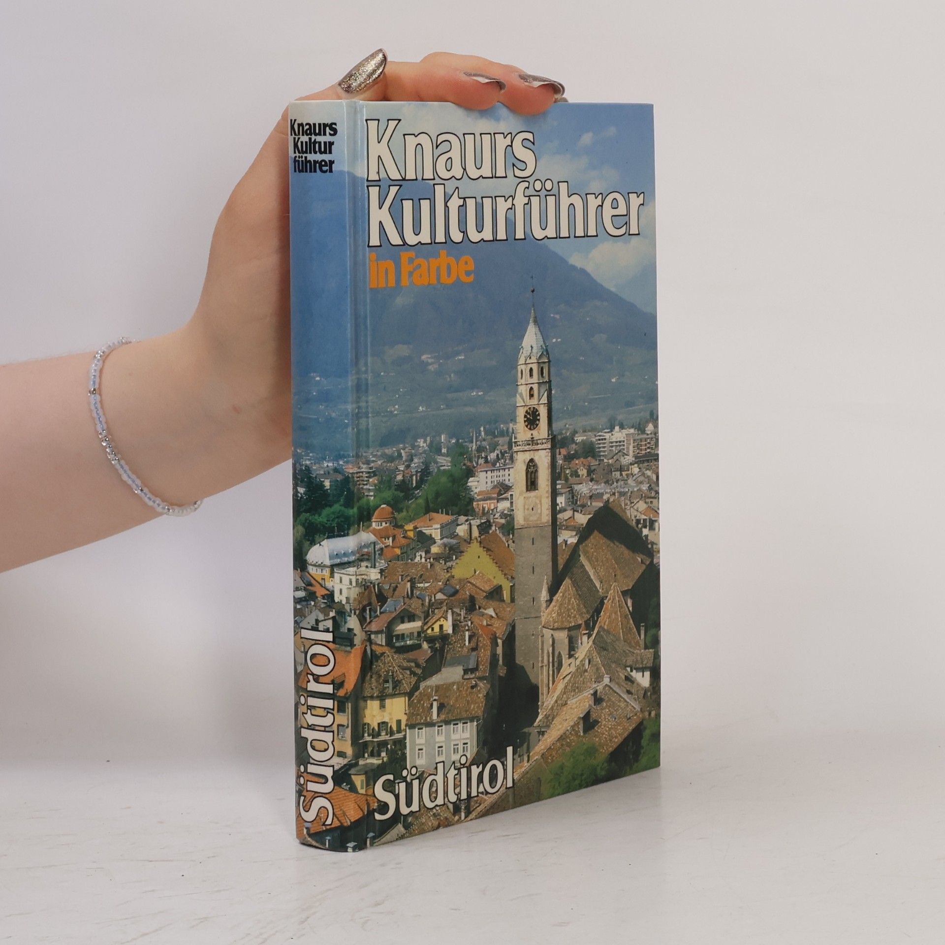 Various authors Knaurs Kulturführer in Farbe. Südtirol