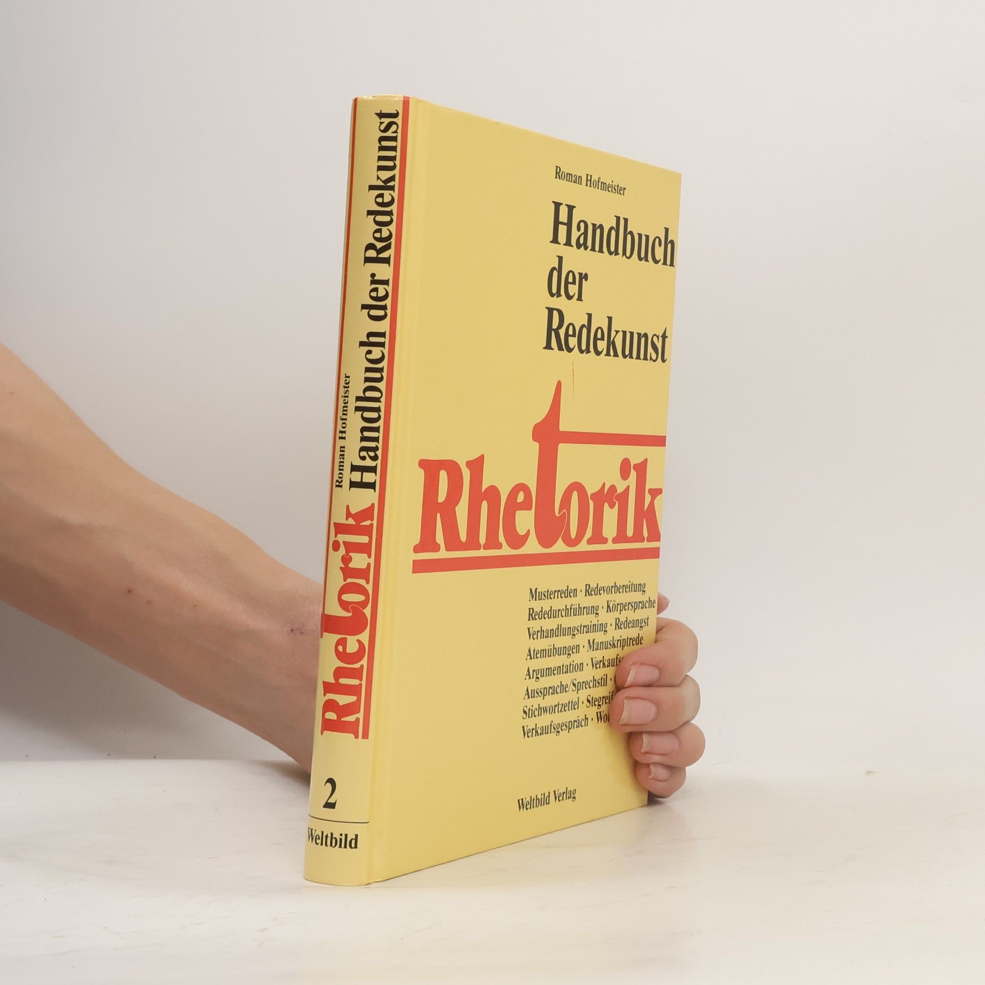Roman Hofmeister Rhetorik, Handbuch der Redekunst