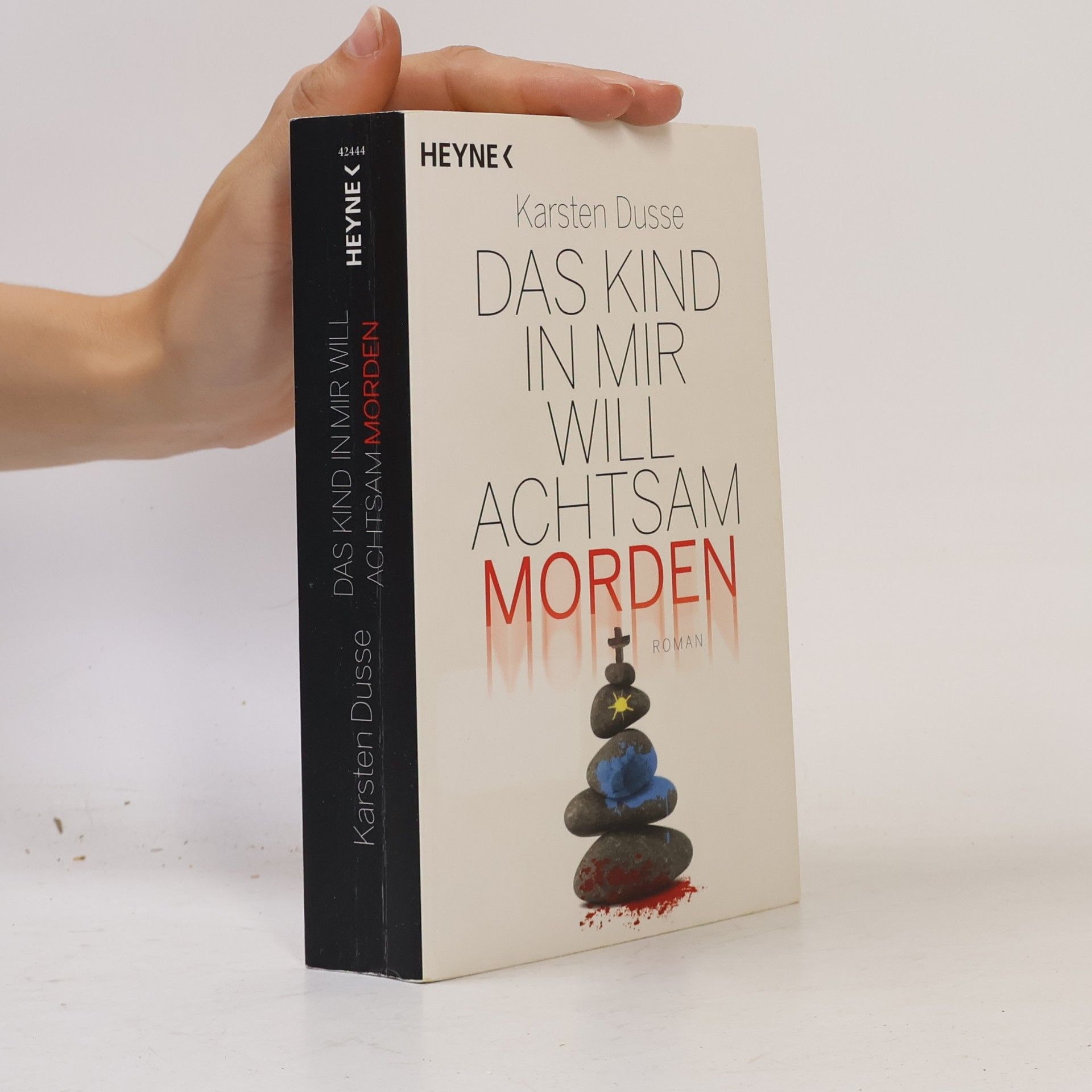 Karsten Dusse Das Kind in mir will achtsam morden
