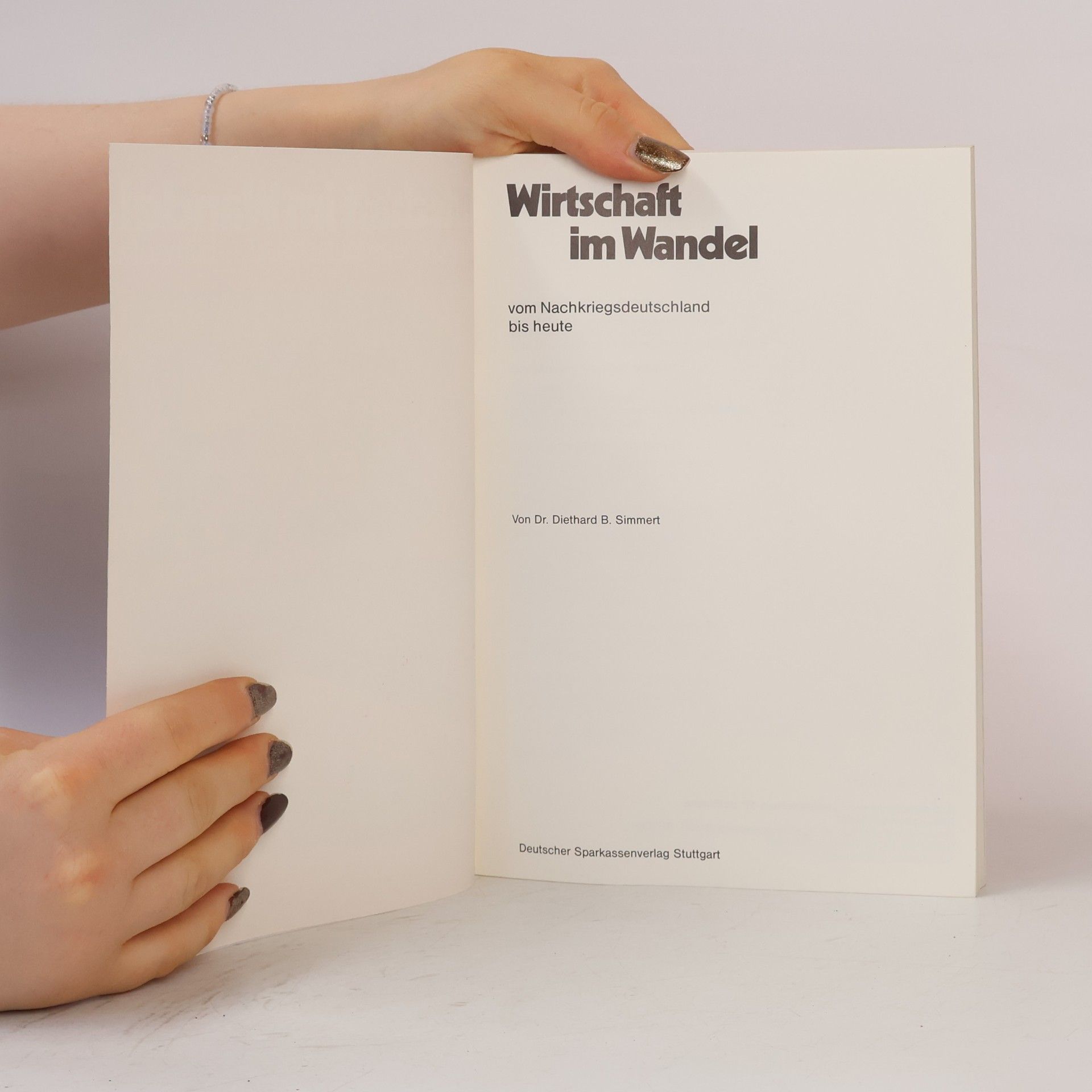 Diethrad B. Simmert Wirtschaft im Wandel