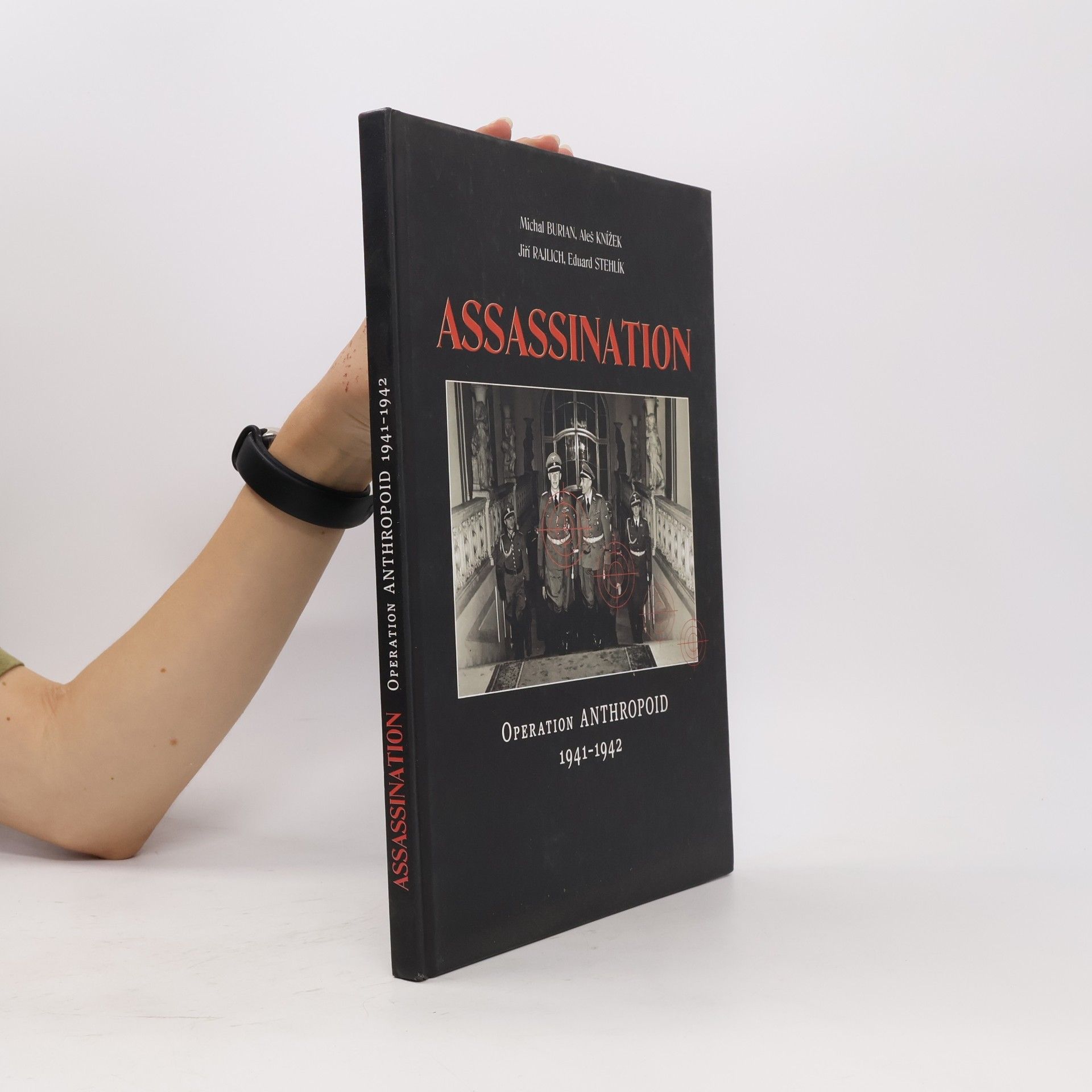 Assassination : Operation Anthropoid 1941-1942