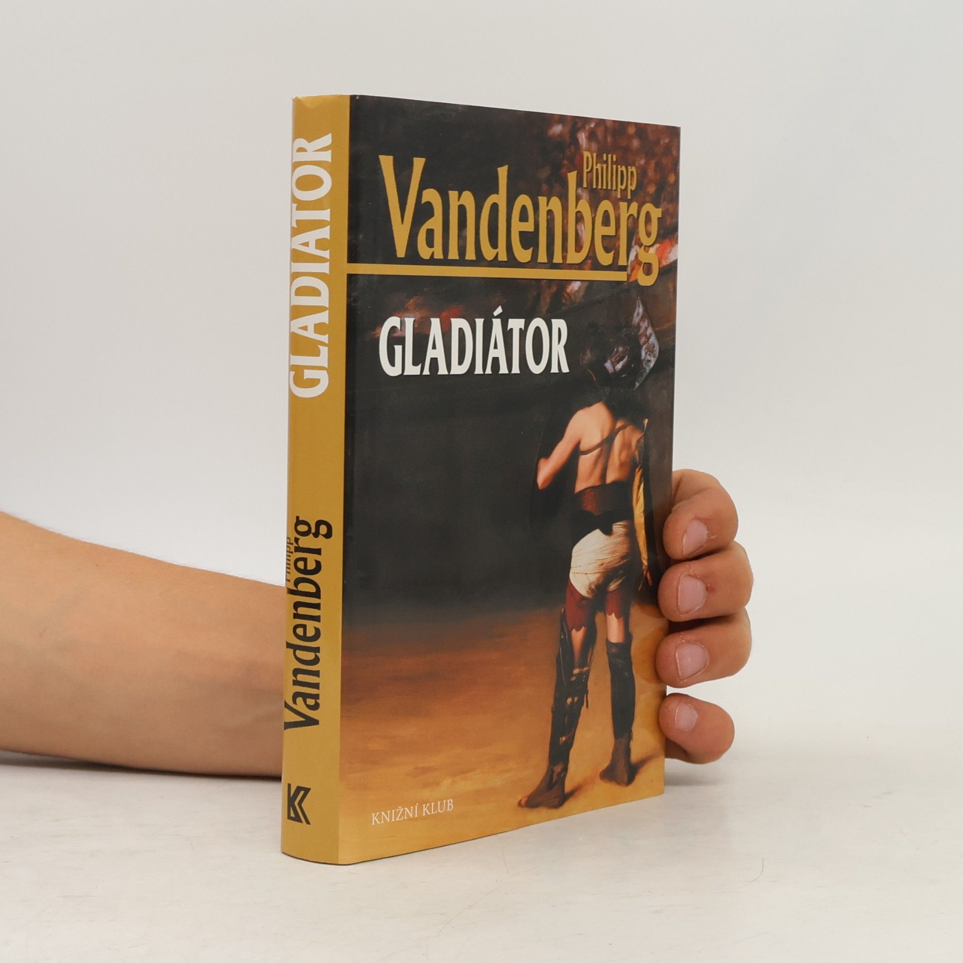 Philipp Vandenberg Gladiátor