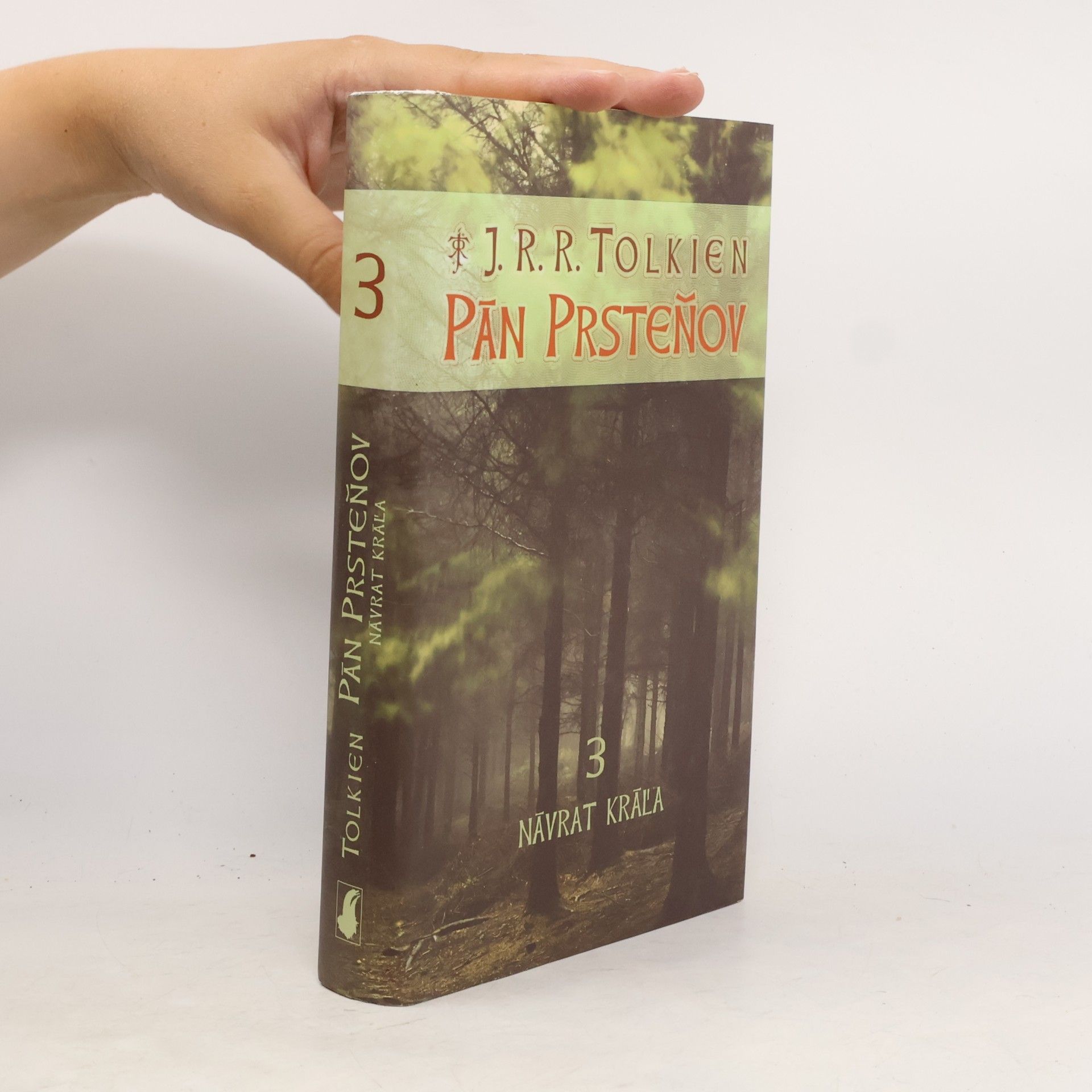 J. R. R. Tolkien Pán Prsteňov 3. Návrat kráľa
