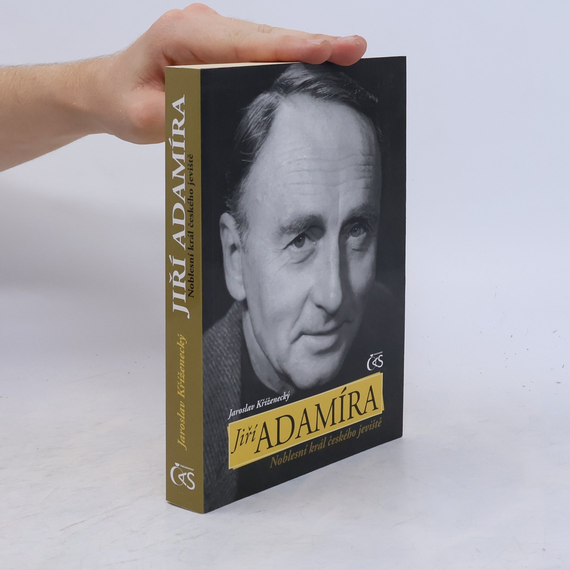Jaroslav Kříženecký Jiří Adamíra: noblesní král českého jeviště