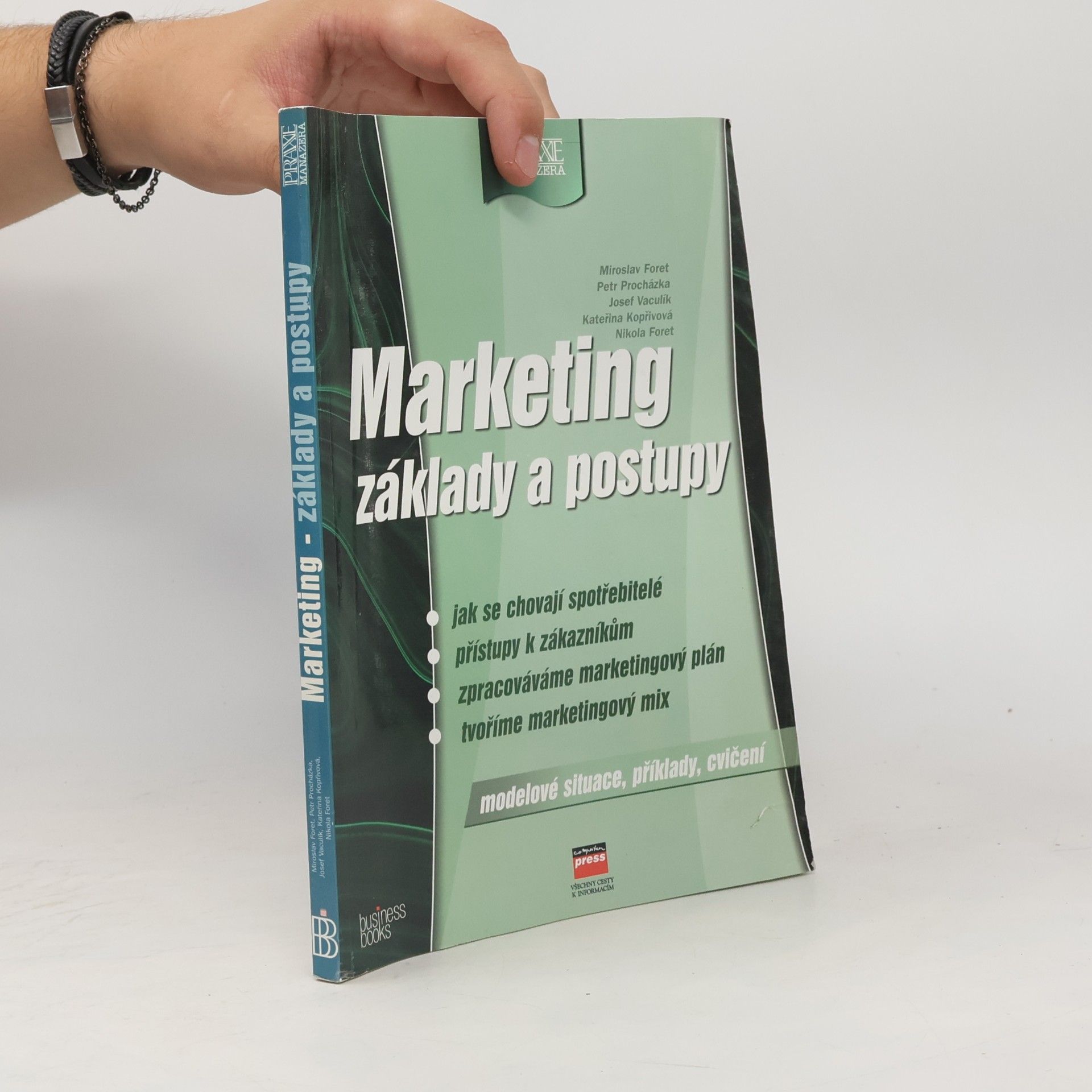 Miroslav Foret Marketing - základy a postupy