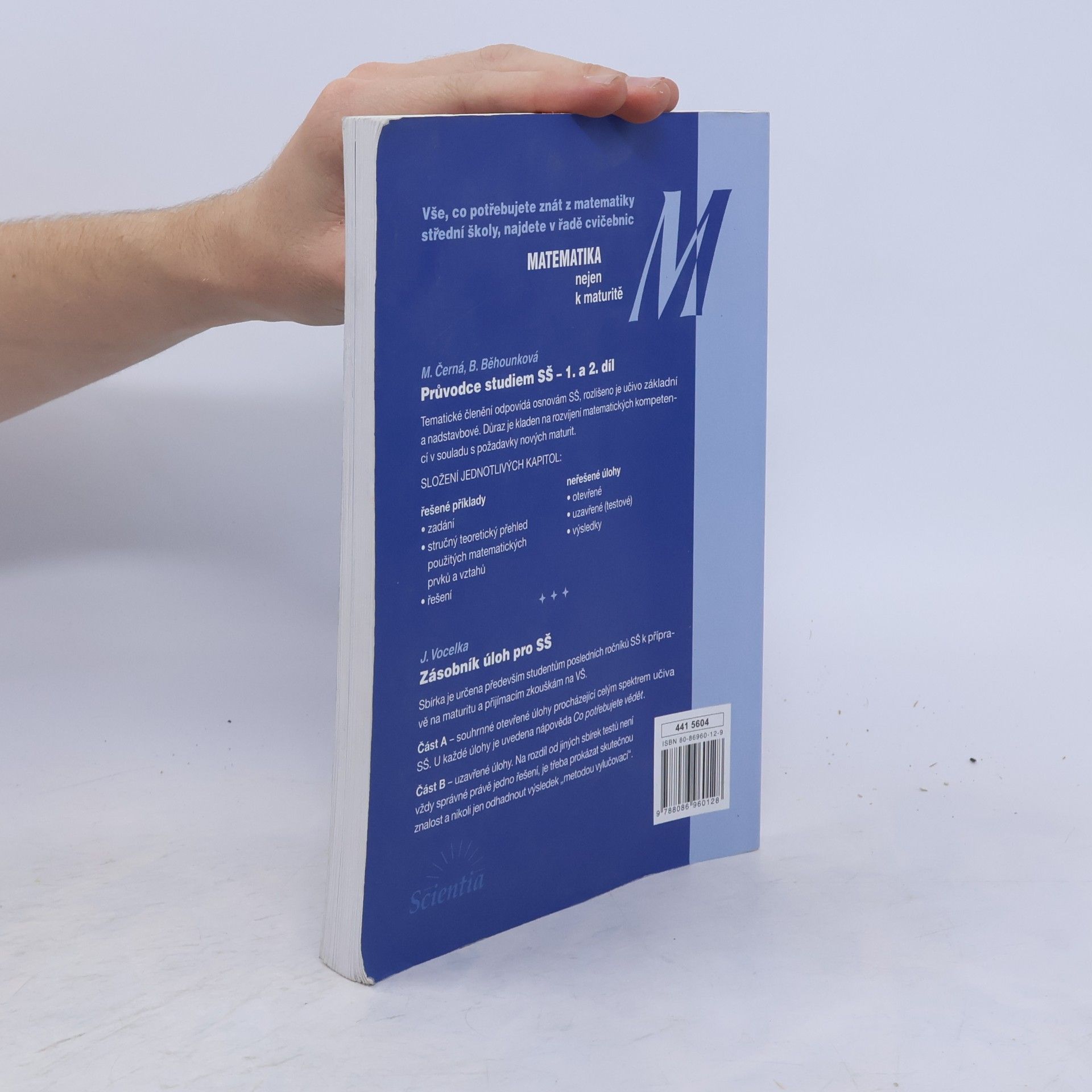 Miloslava Černá Matematika. 1. díl: Průvodce učivem SŠ