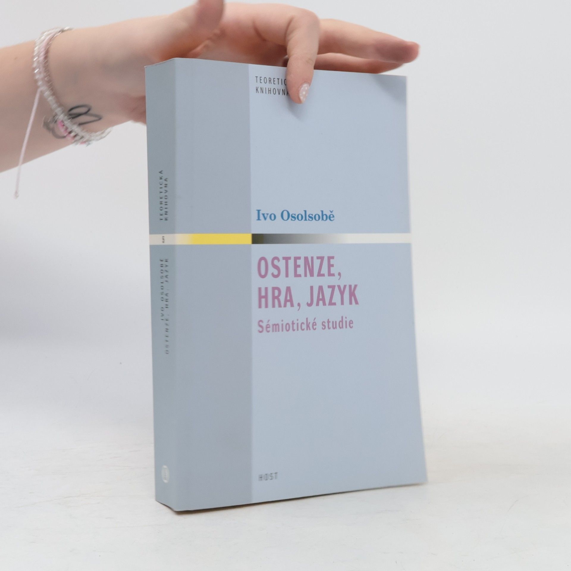 Ivo Osolsobě Ostenze, hra, jazyk: Sémiotické studie