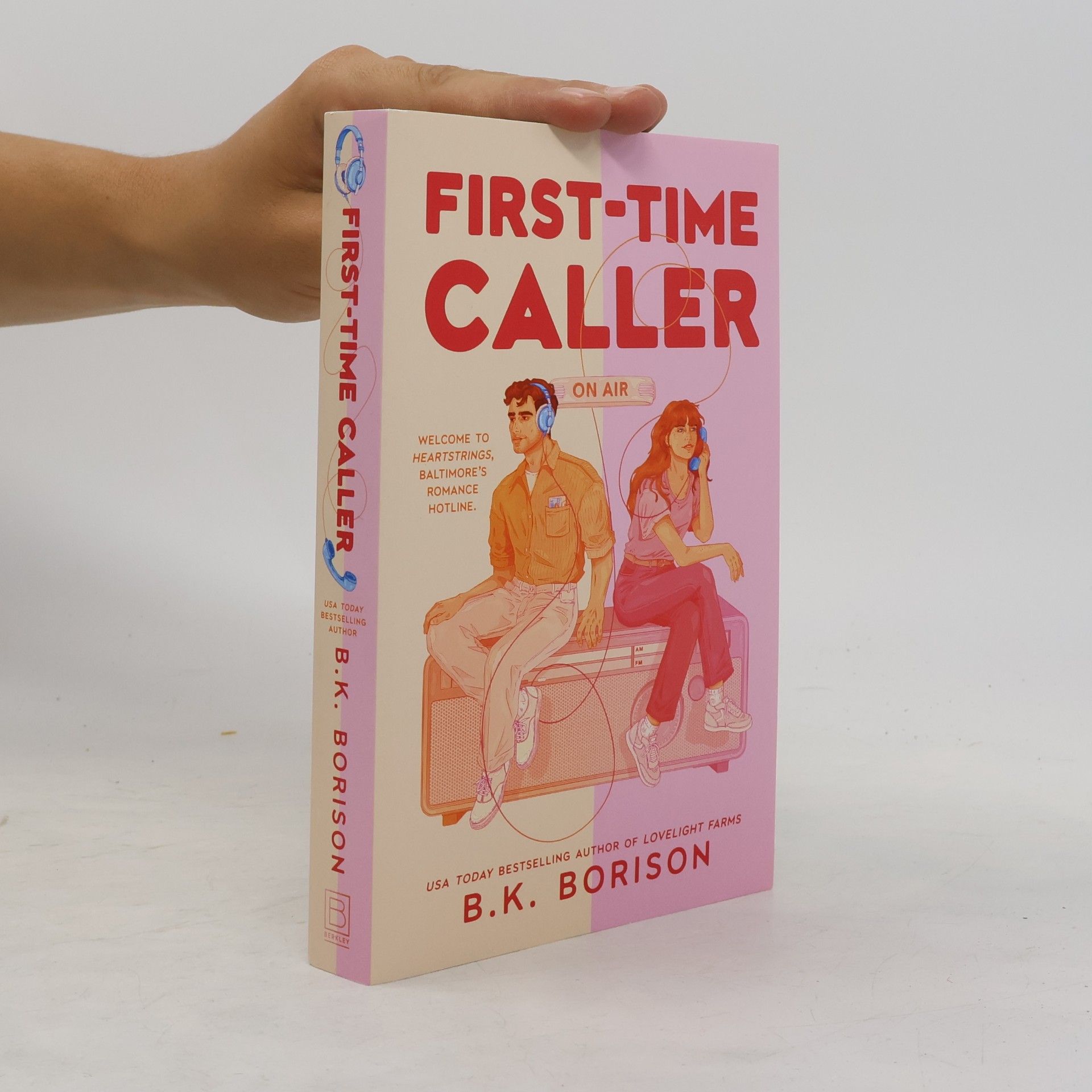 B. K. Borison Heartstrings - 1: First-Time Caller
