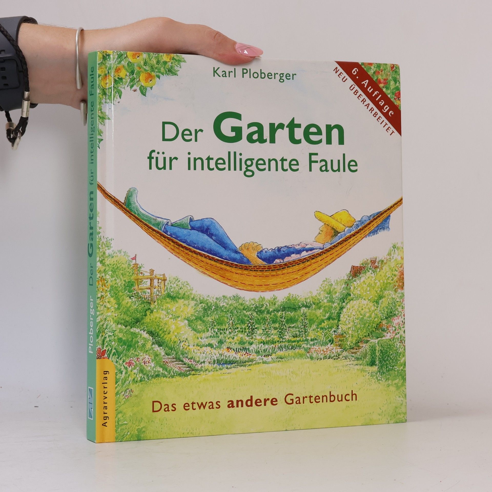 Karl Ploberger Der Garten für intelligenten Faule