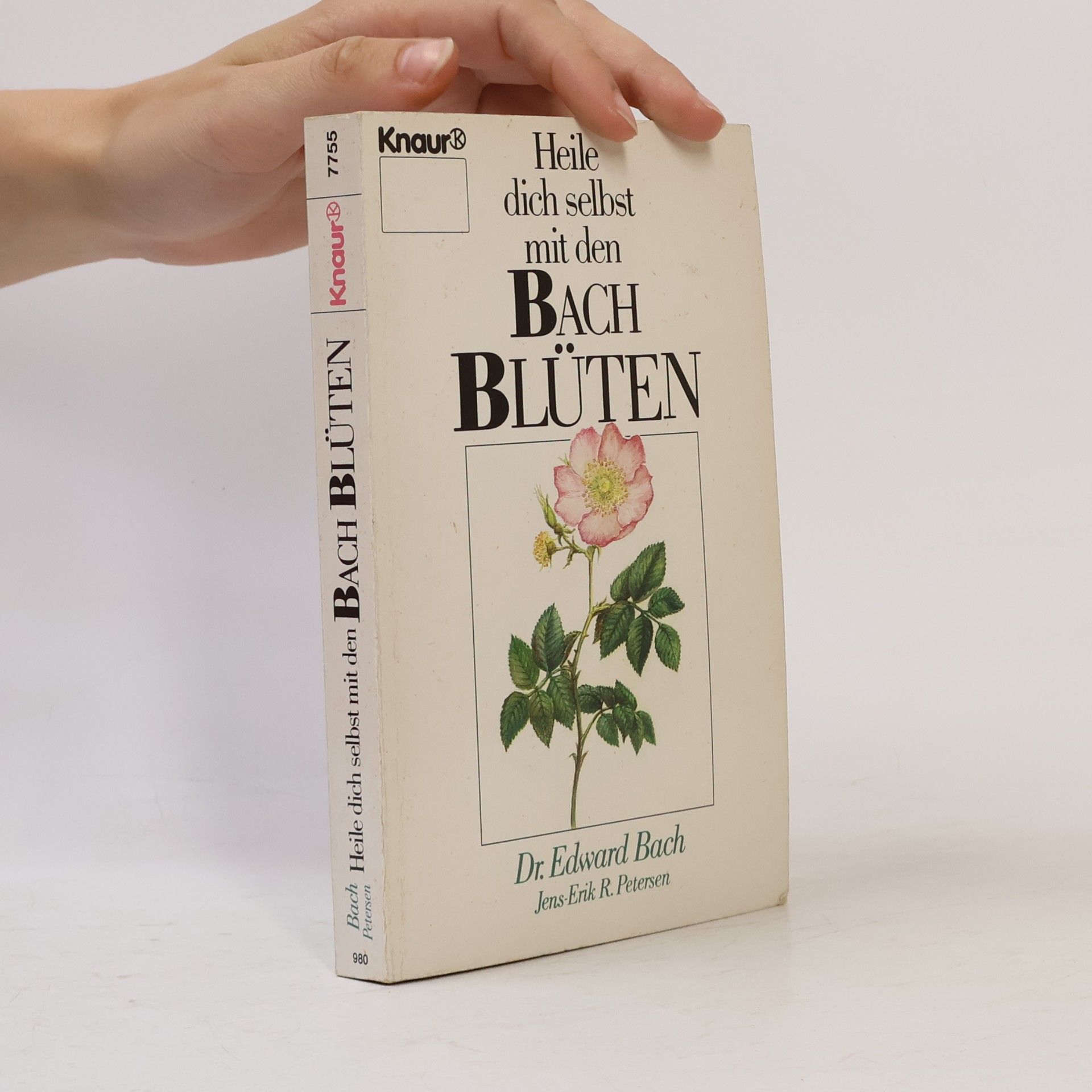 Edward Bach Heile dich selbst mit den Bach-Blüten