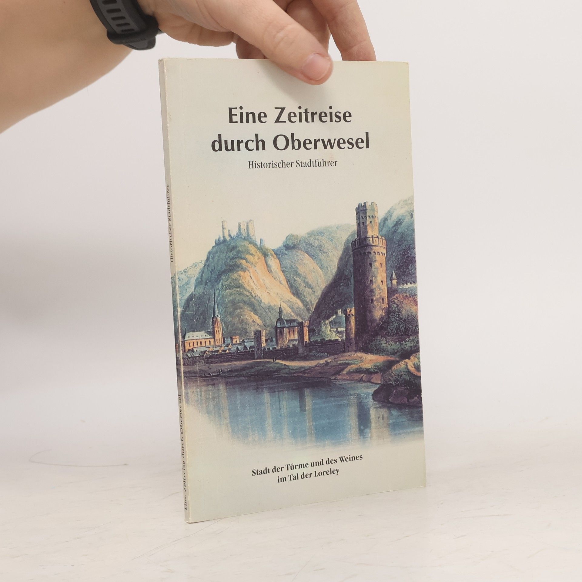 Eine Zeitreise durch Oberwesel