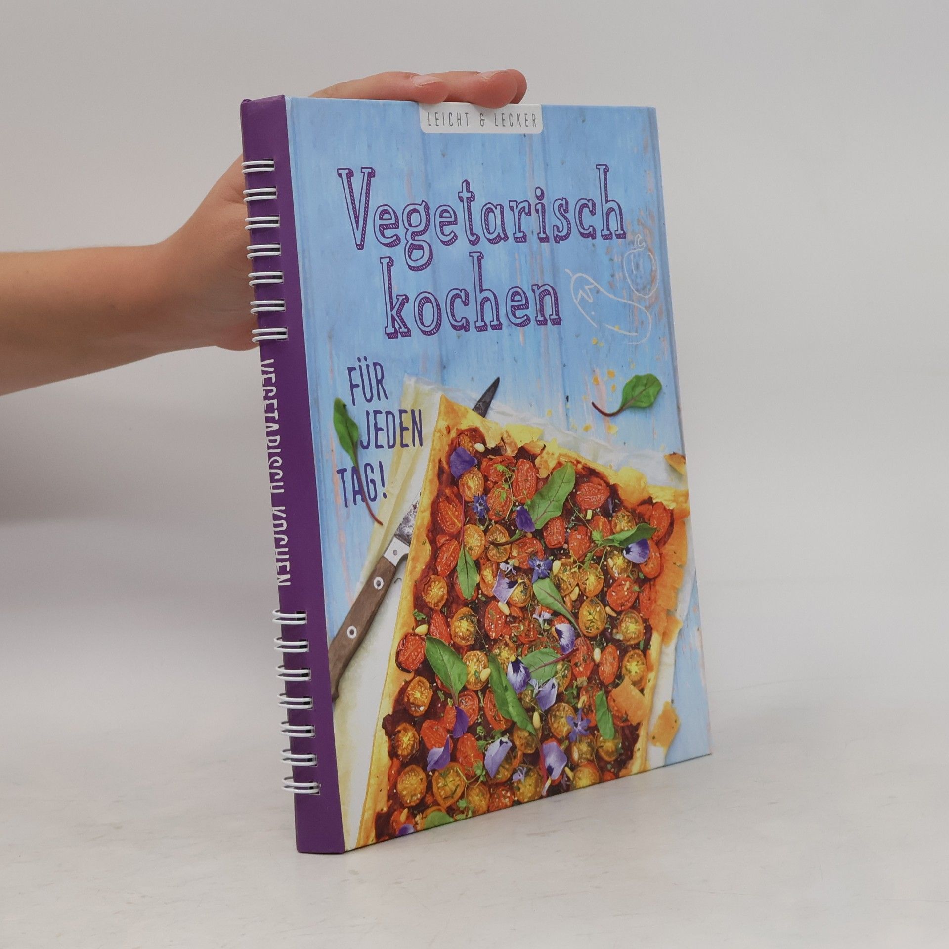 Autores varios Vegetarisch kochen: für jeden Tag!