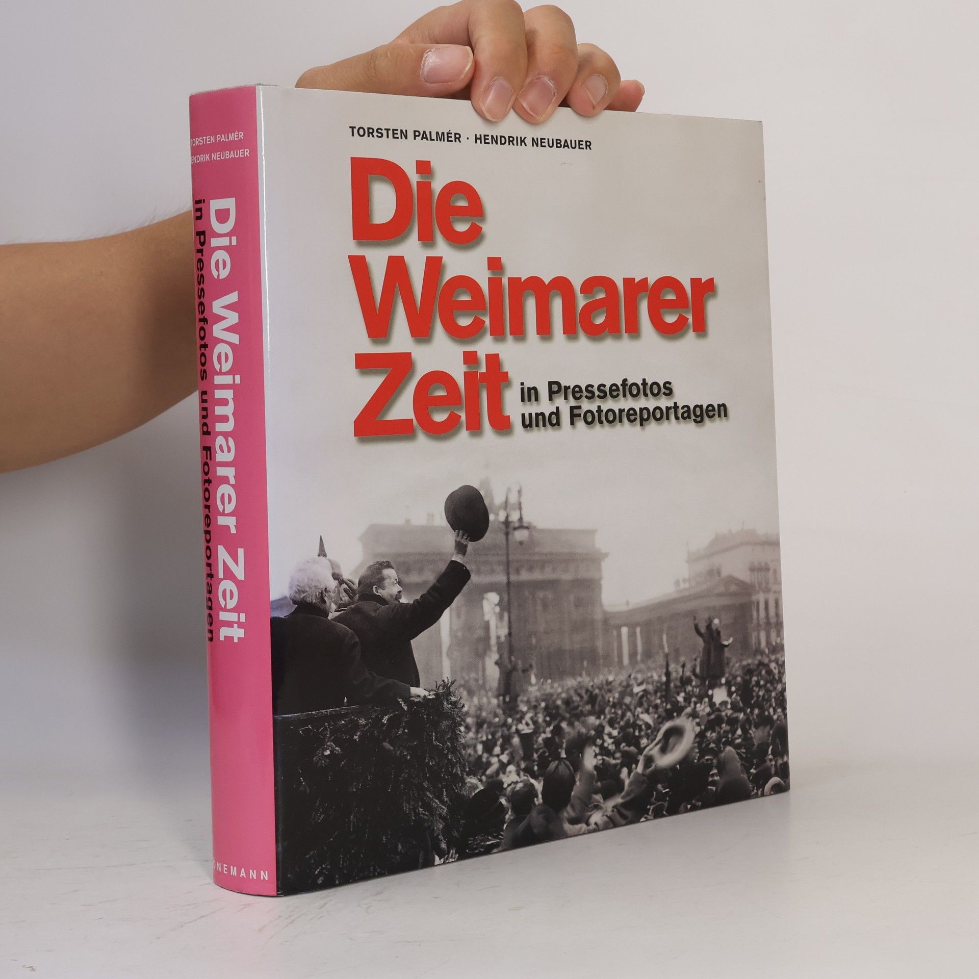 Torsten Palmér Die Weimarer Zeit in Pressefotos und Fotoreportagen