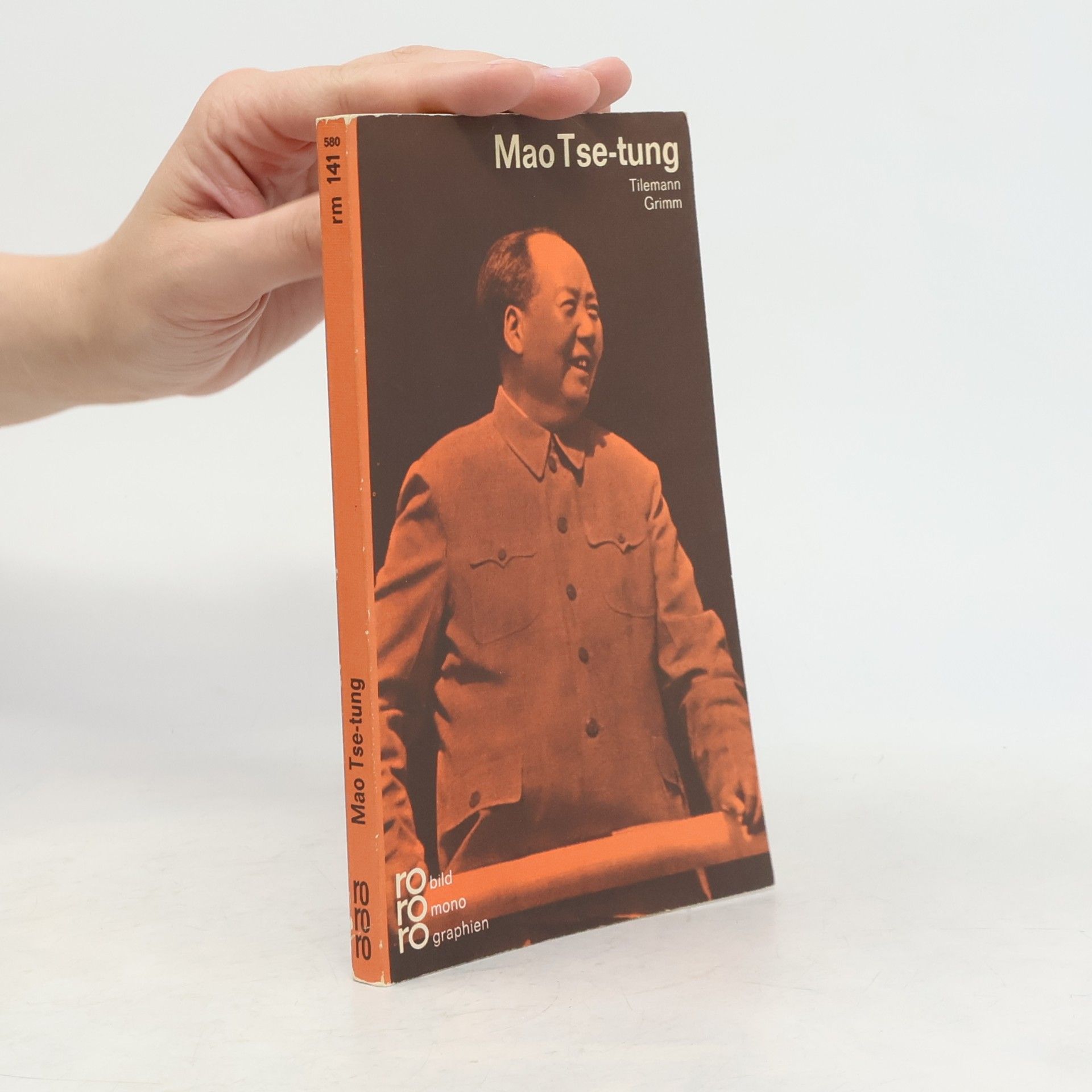 Tilemann Grimm Mao Tse-tung in Selbstzeugnissen und Bilddokumenten