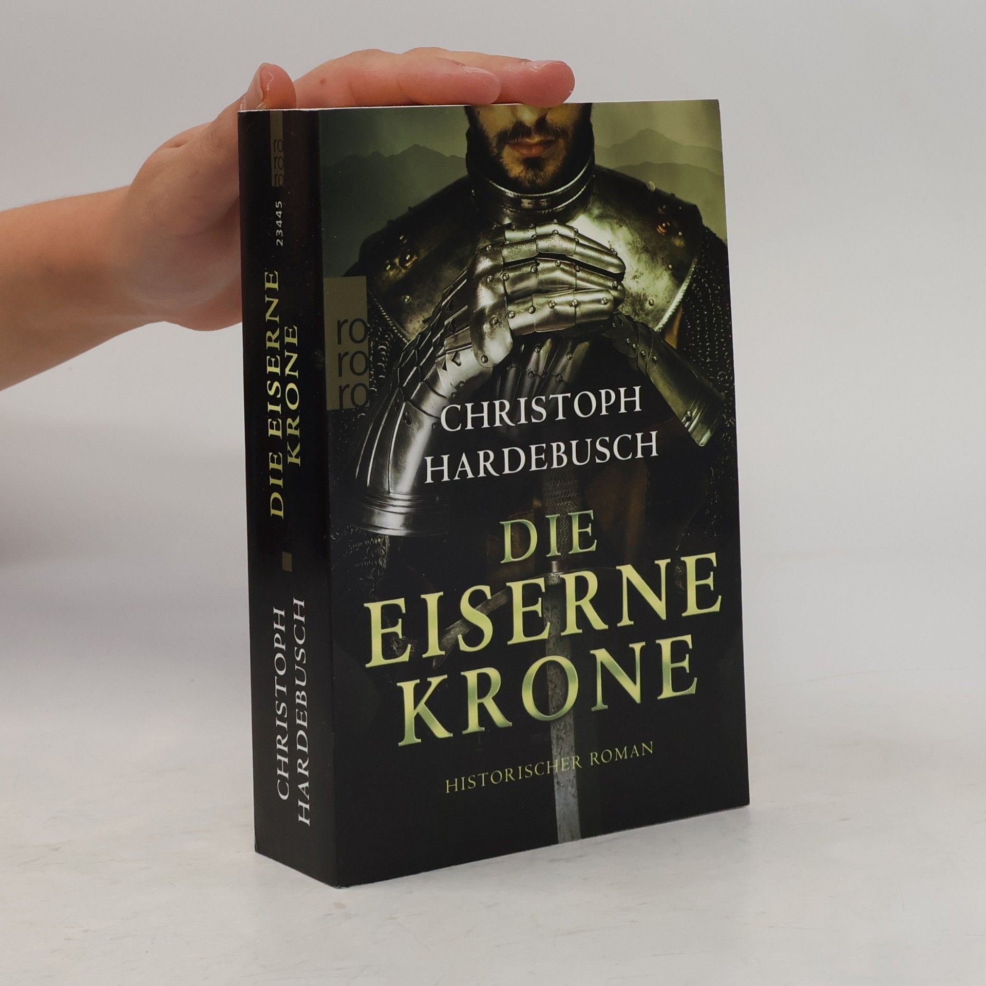 Christoph Hardebusch Die eiserne Krone