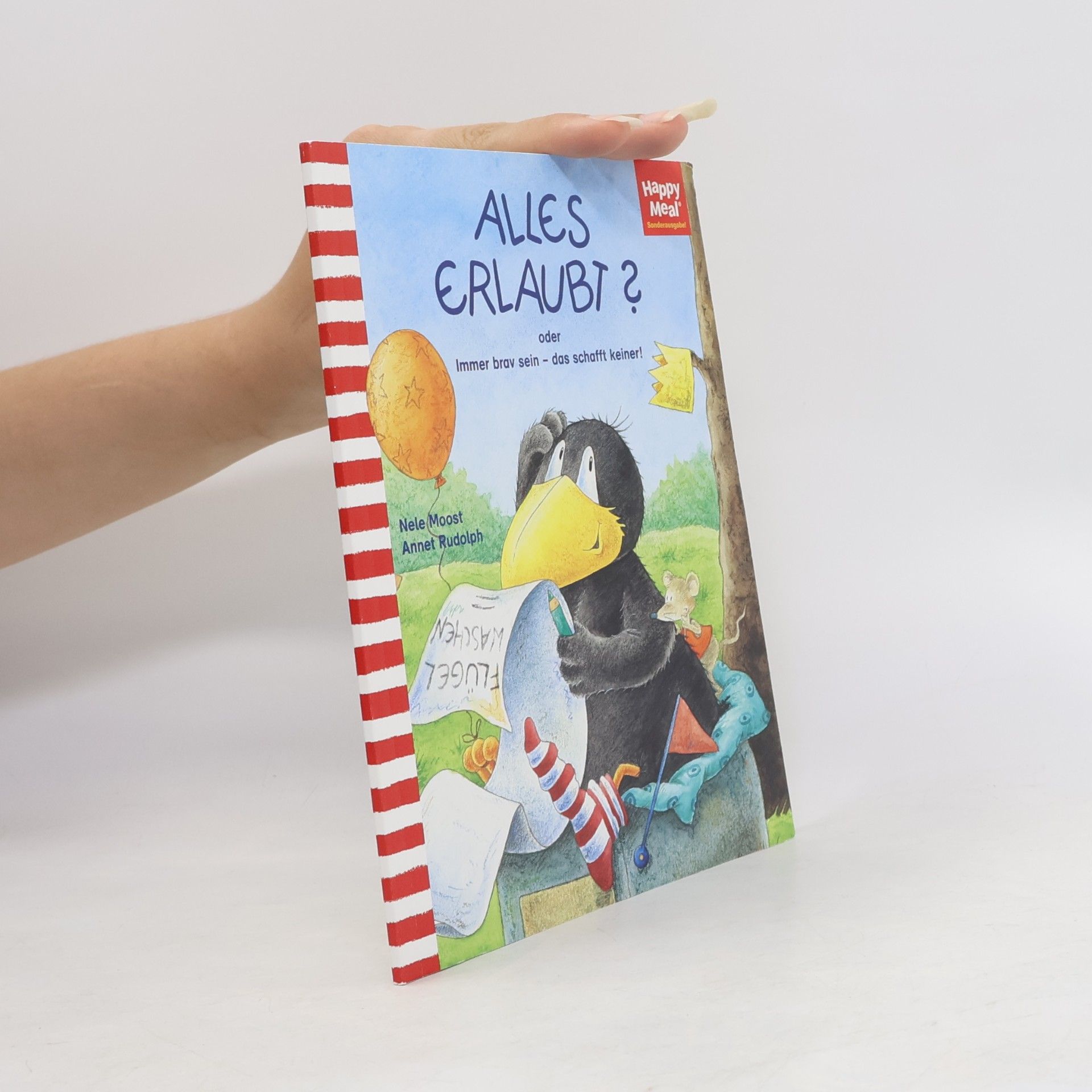 Nele Moost Alles erlaubt? oder Immer brav sein - das schafft keiner!