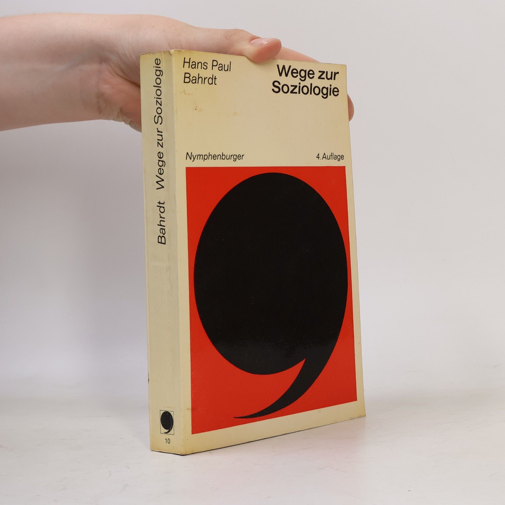 Hans Paul Bahrdt Wege zur Soziologie