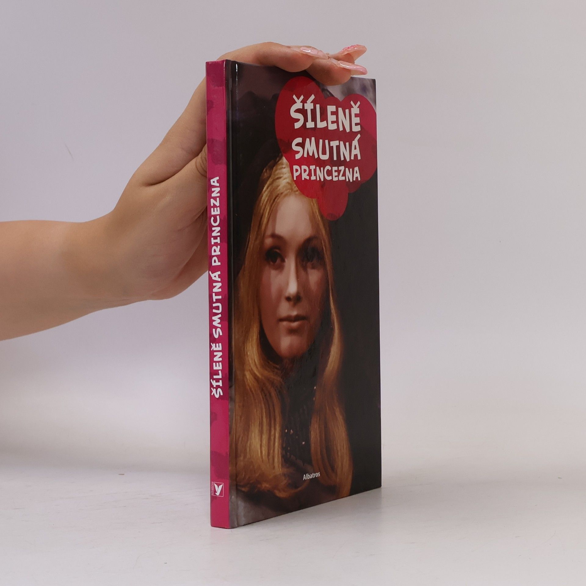 Dana Stuchlá Šíleně smutná princezna