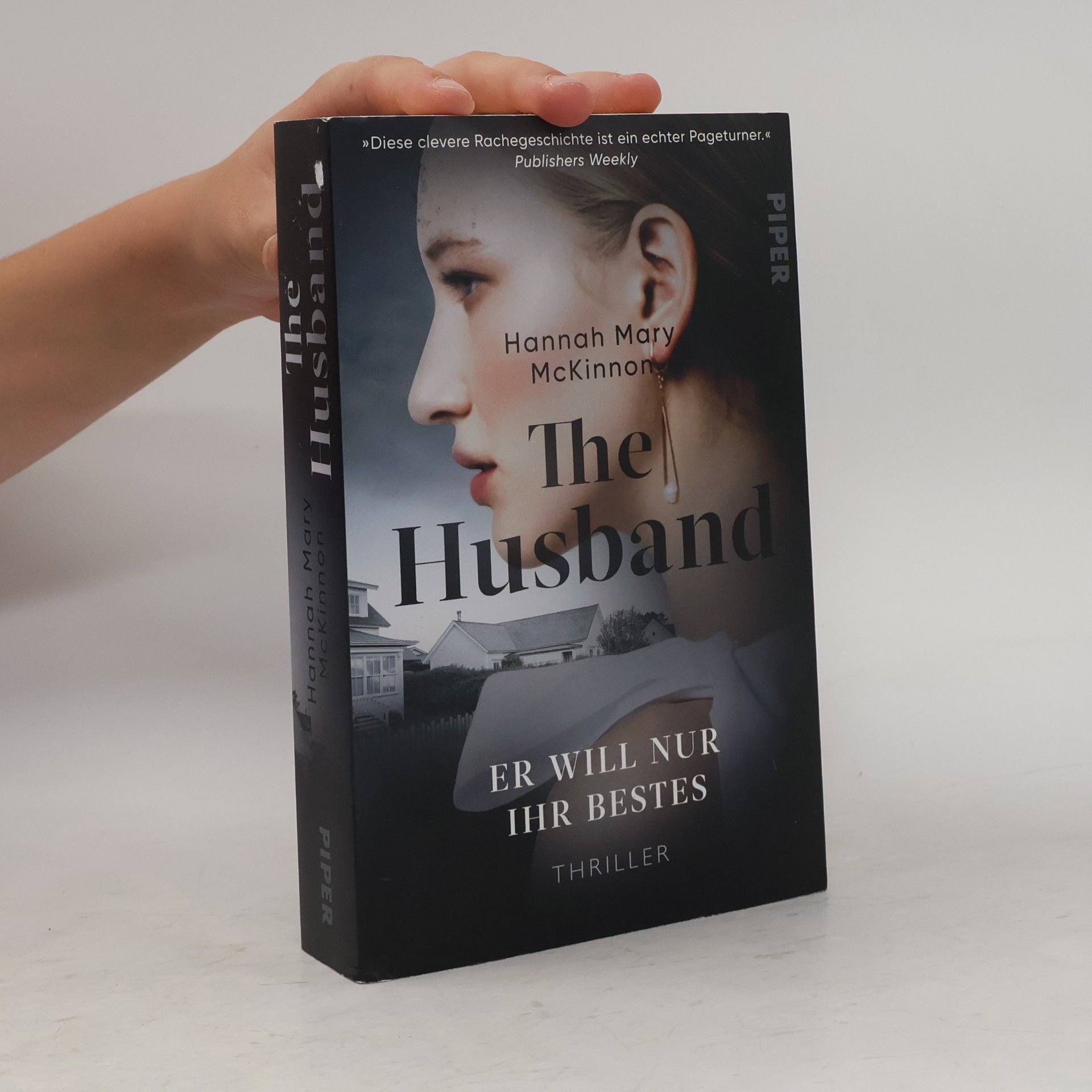 Hannah Mary McKinnon The Husband – Er will nur ihr Bestes