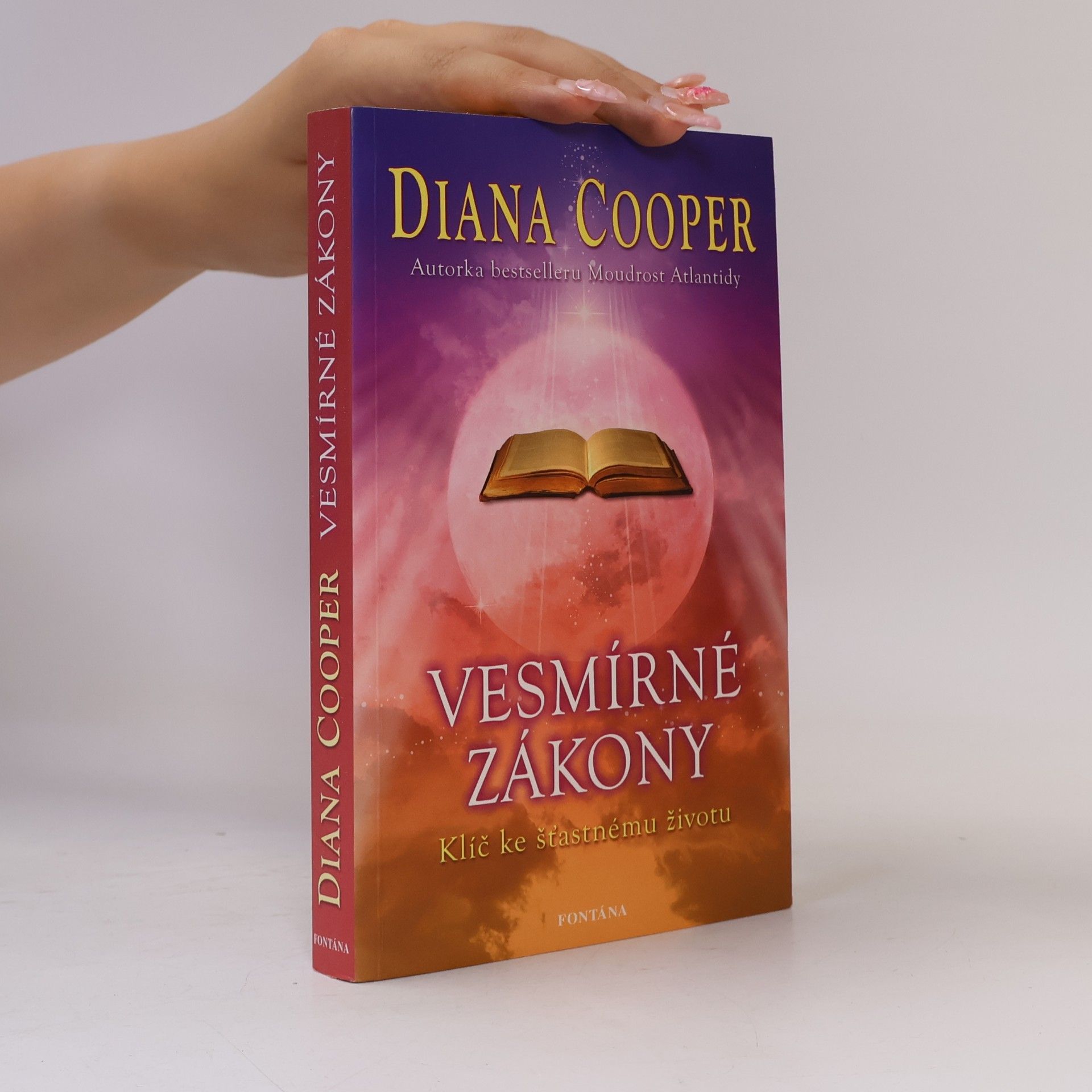 Diana Cooper Vesmírné zákony - Klíč ke šťastnému životu