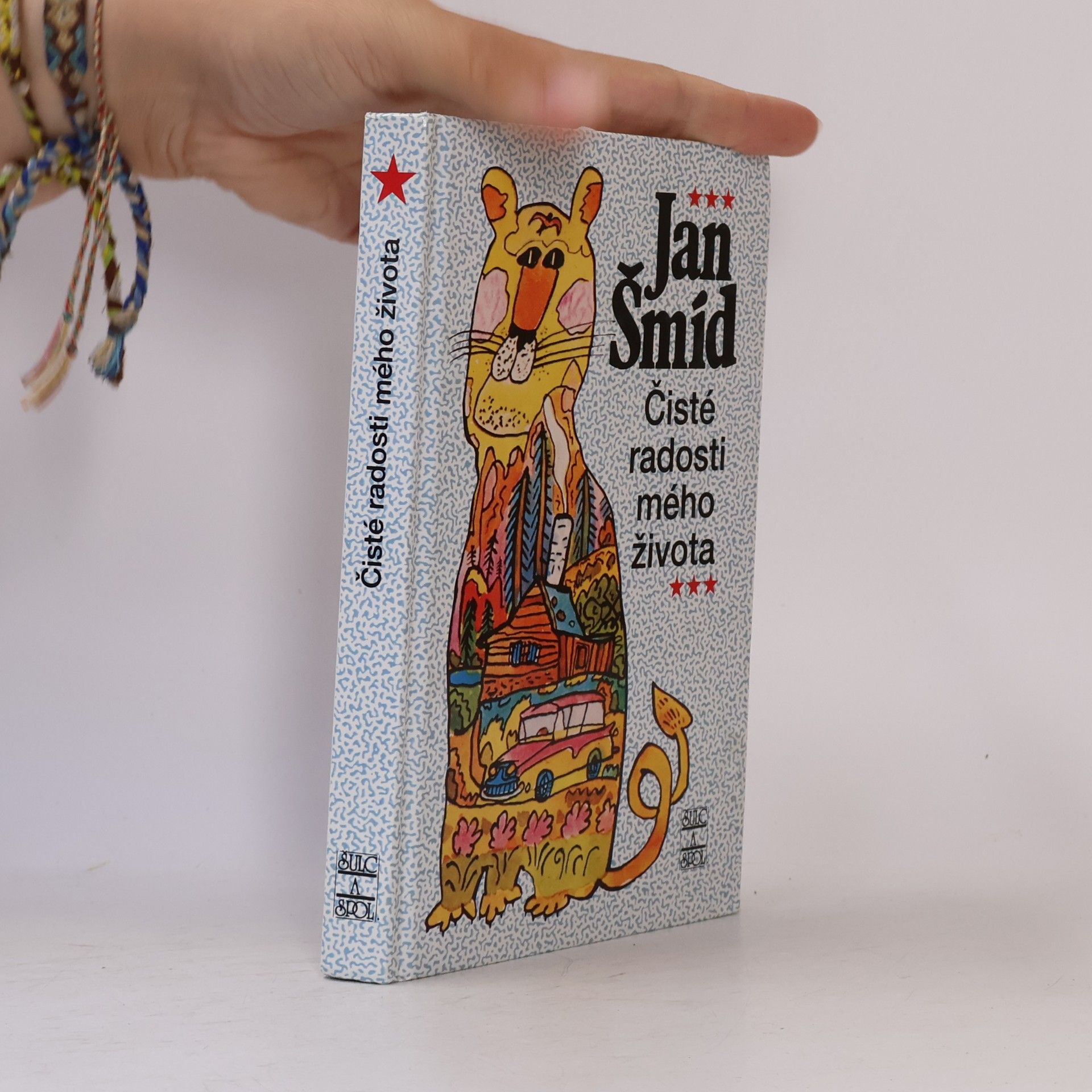 Jan Šmíd Čisté radosti mého života
