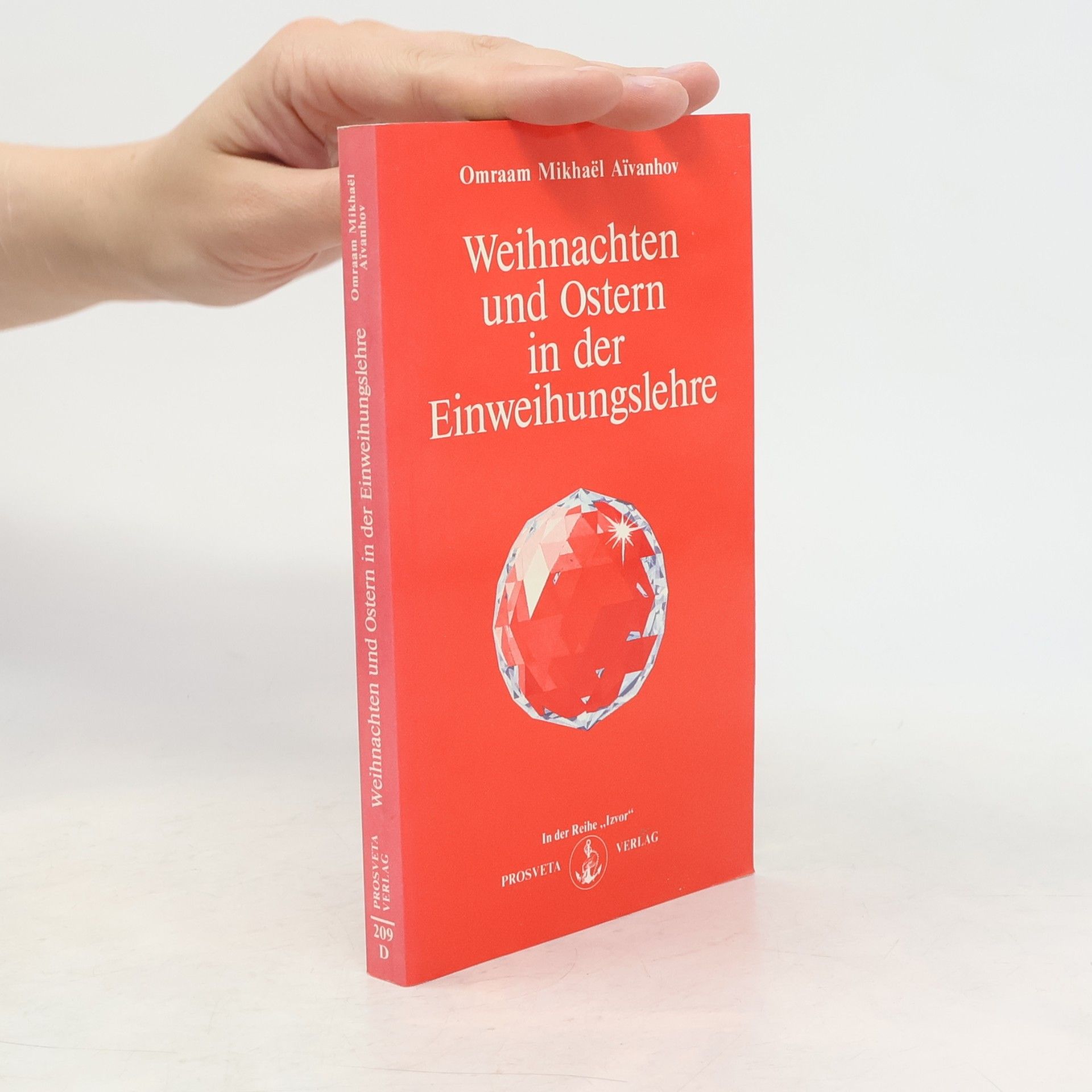 Omraam Mikhaël Aivanhov Weihnachten und Ostern in der Einweihungslehre