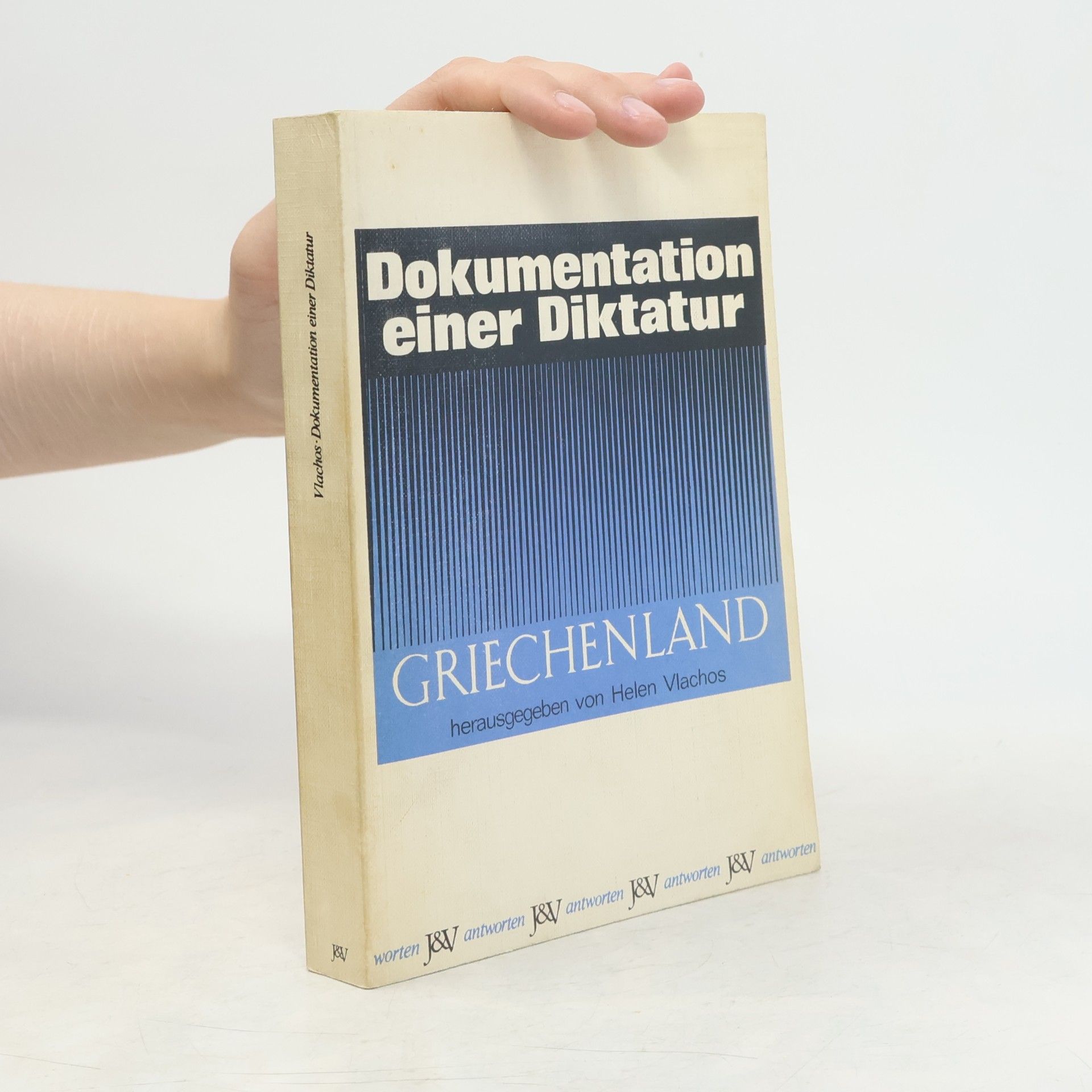 Helen Vlachos Dokumentation einer Diktatur