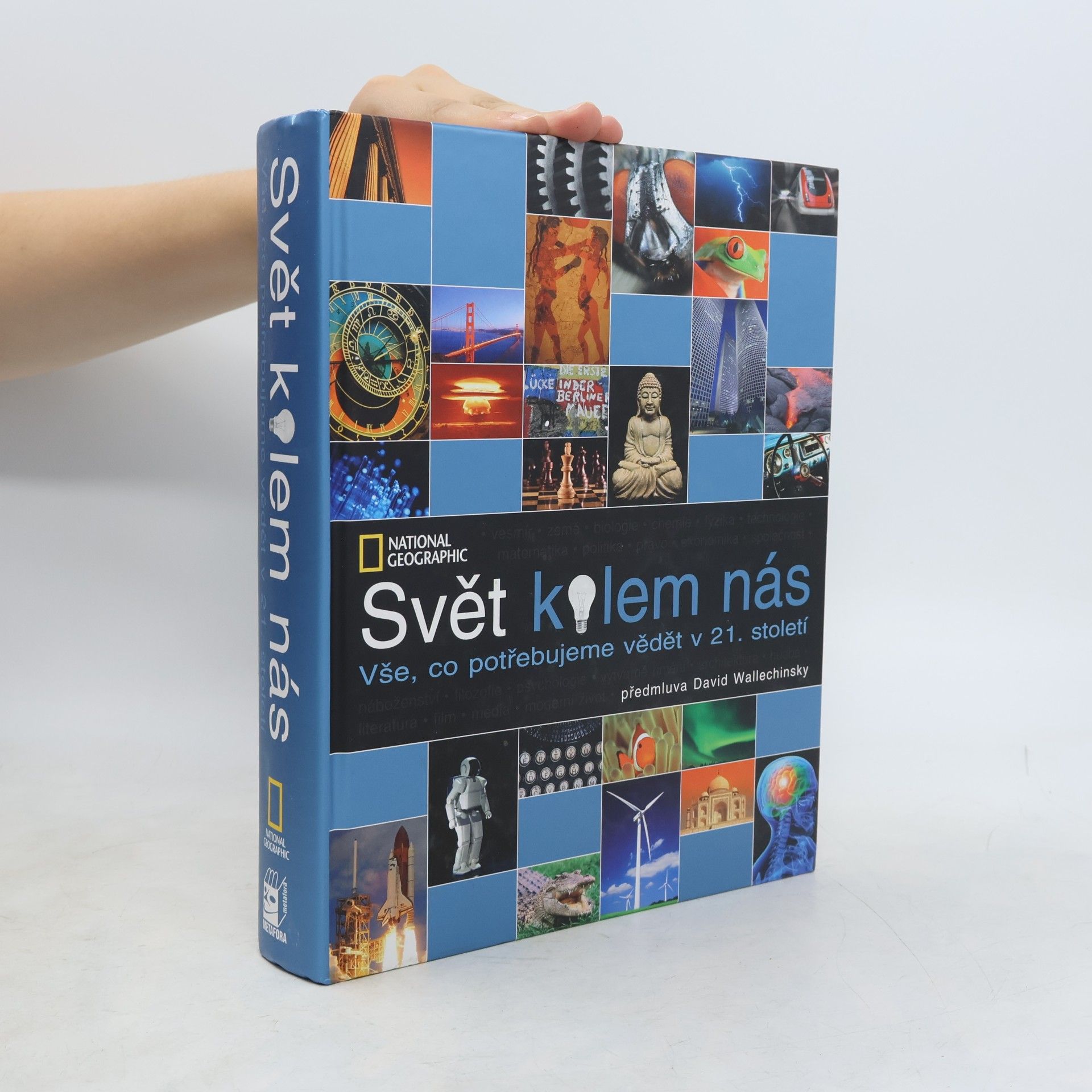 Autorenkollektiv Svět kolem nás: Vše, co potřebujeme vědět v 21. století