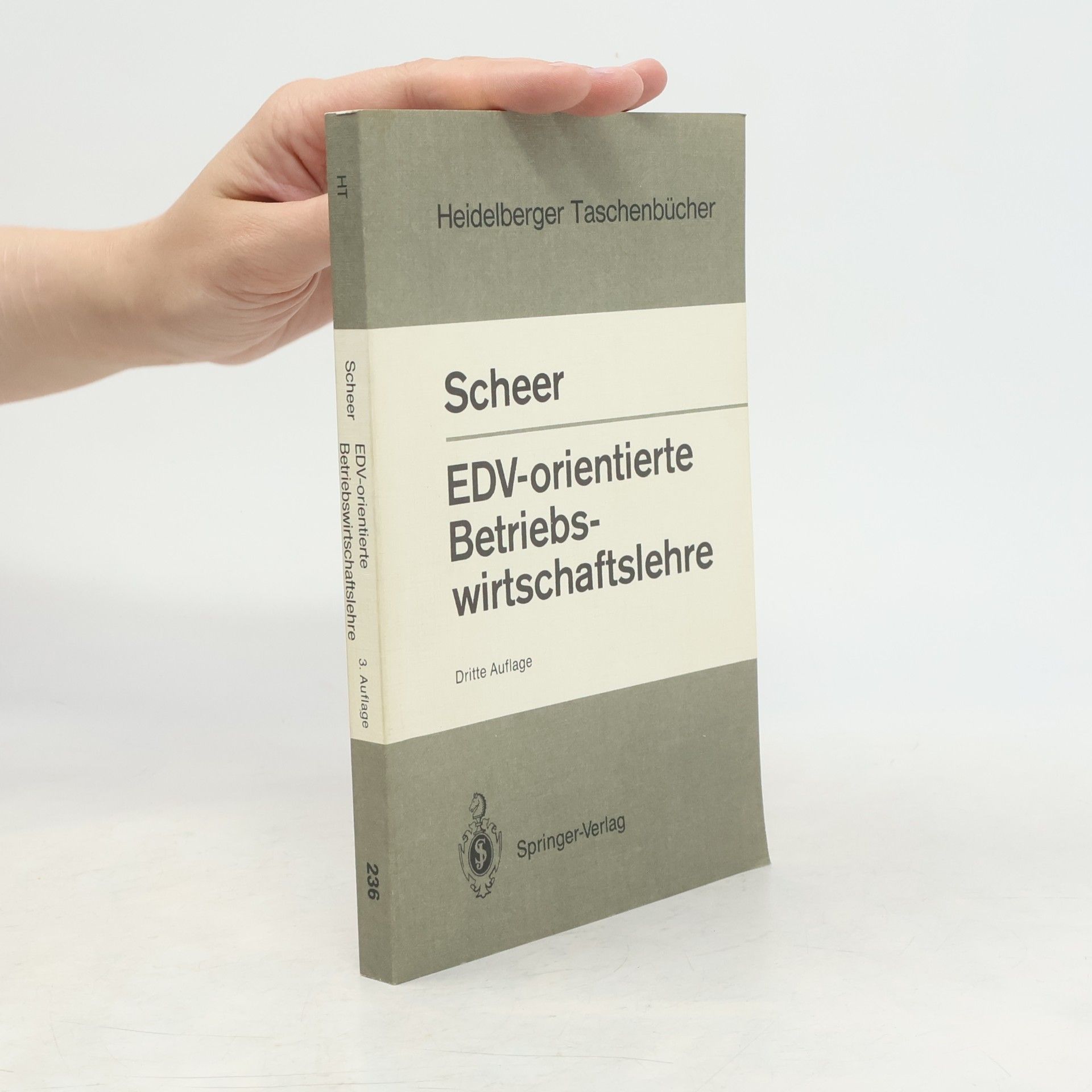 August Wilhelm Scheer EDV-orientierte Betriebswirtschaftslehre (Heidelberger Taschenbücher)