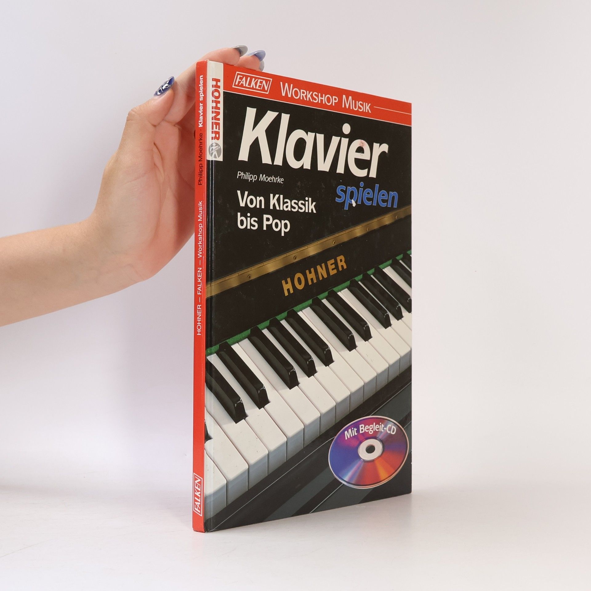 Klavier spielen. Inkl. CD. Von Klassik bis Pop.