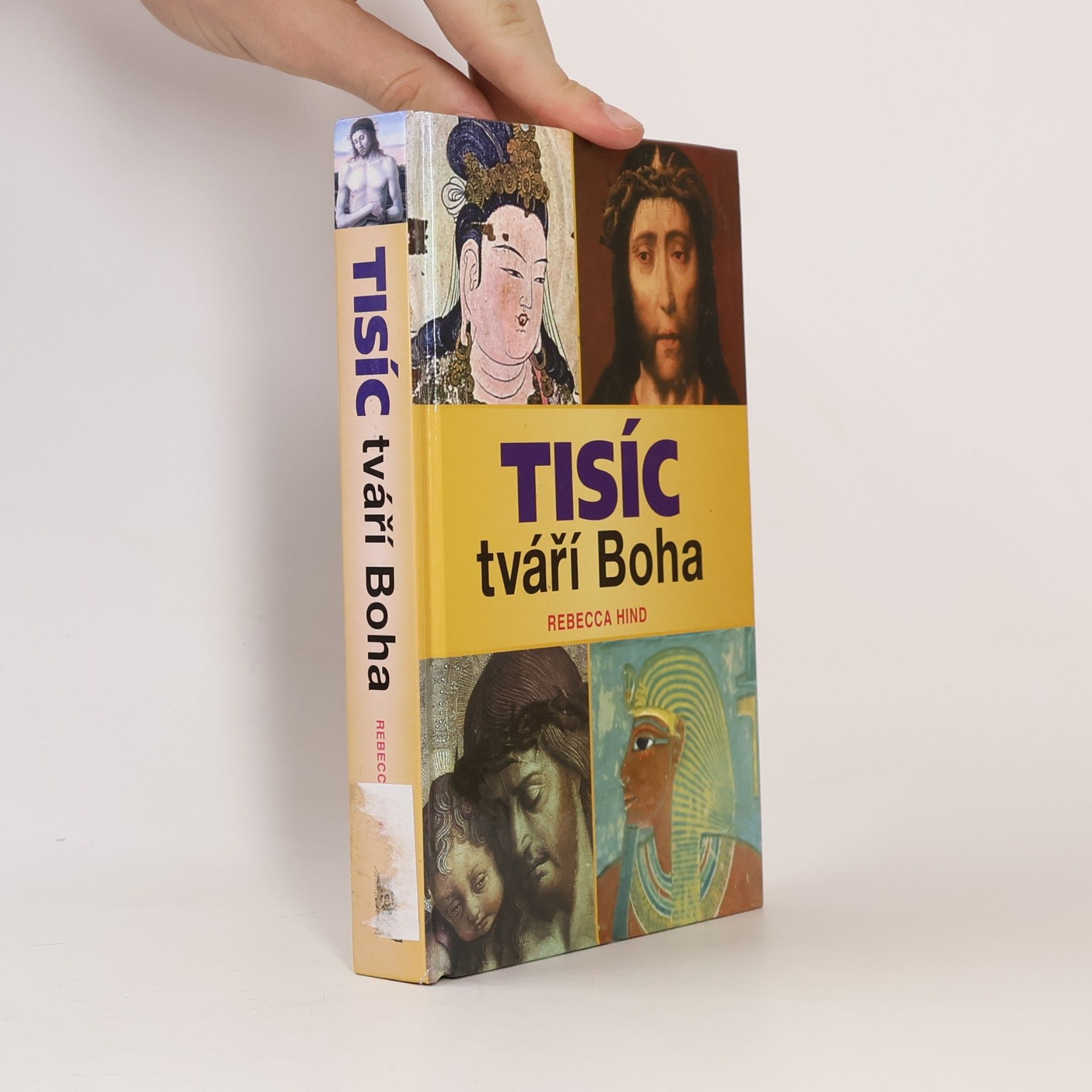 Rebecca Hind Tisíc tváří Boha