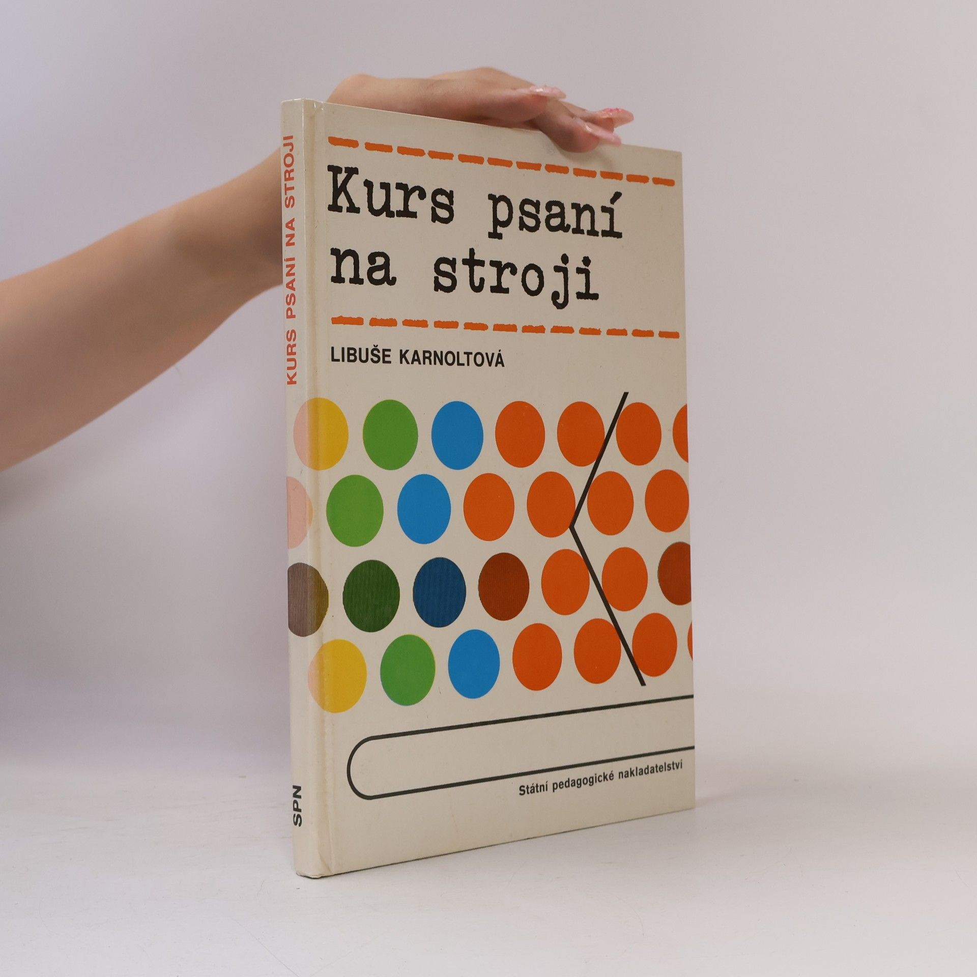 Libuše Karnoltová Kurs psaní na stroji