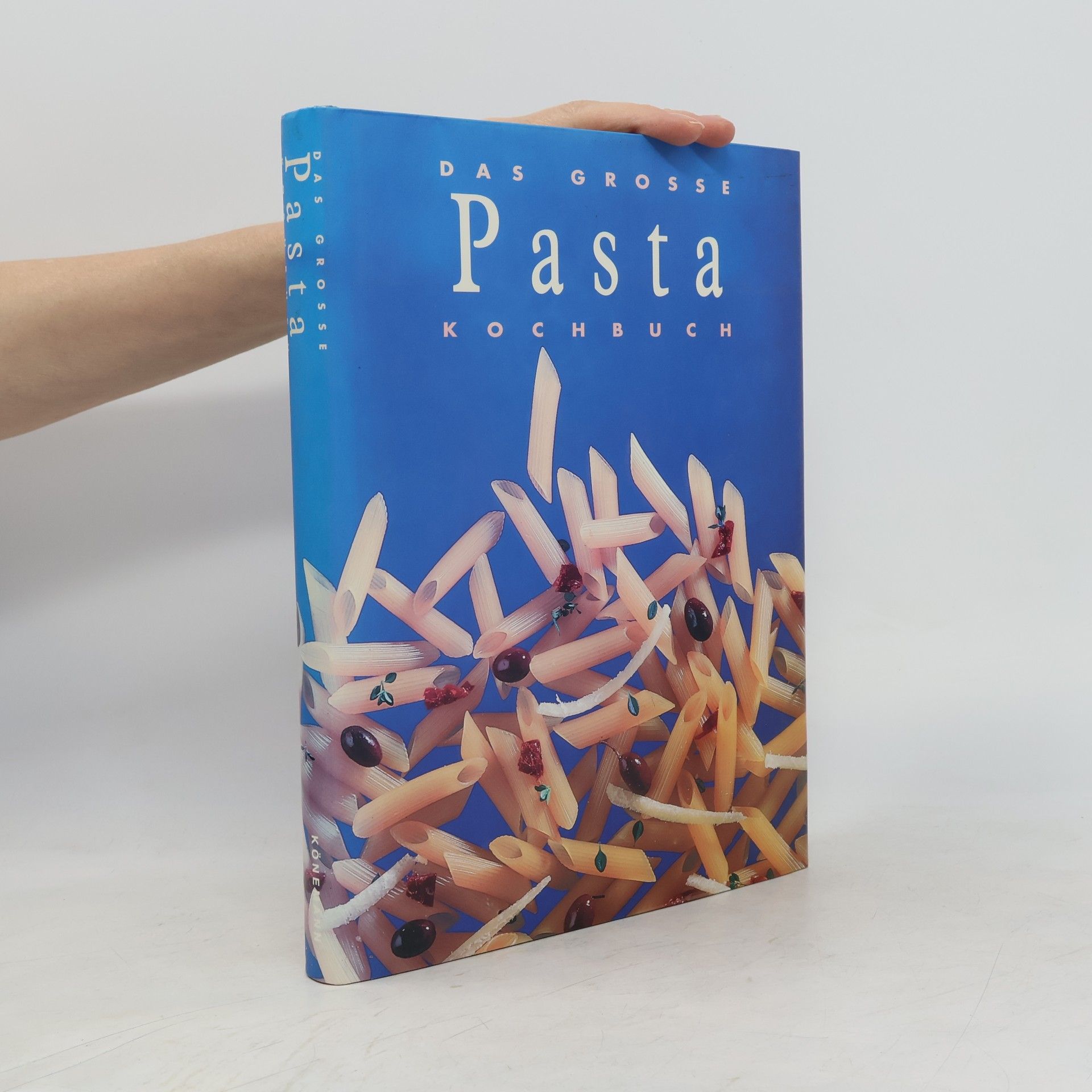 Autorenkollektiv Das Grosse Pasta Kochbuch