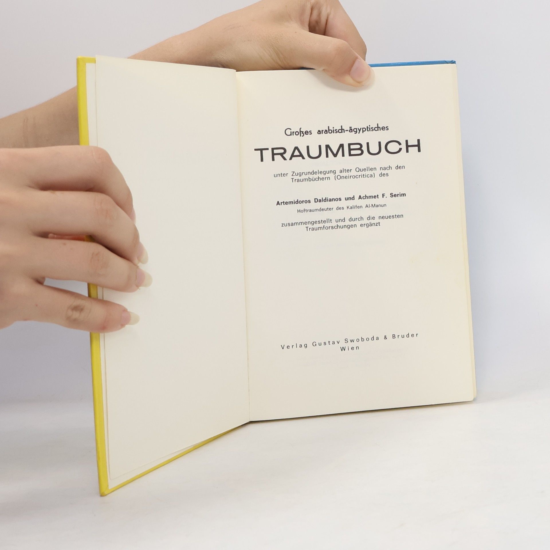 Achmet F. Serim Grosses Arabisch-Ägyptisches Traumbuch