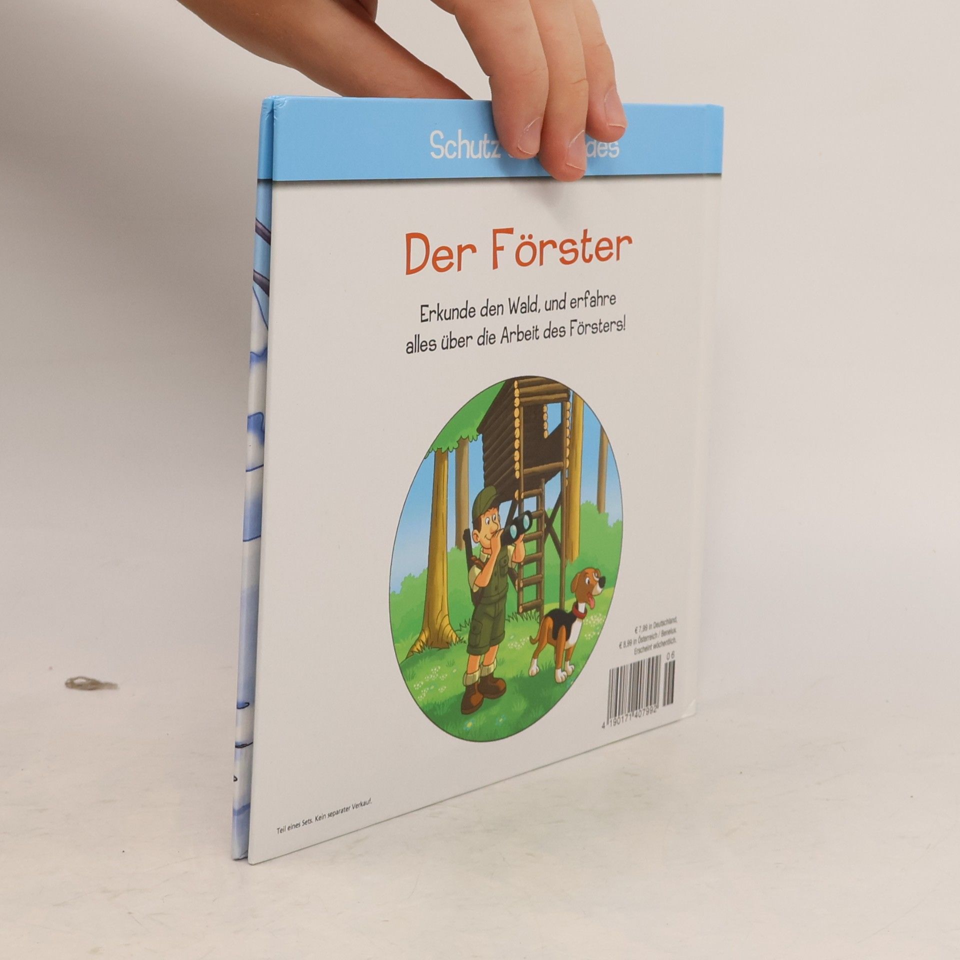 Autorenkollektiv Schutz des Waldes 6. Der Förster