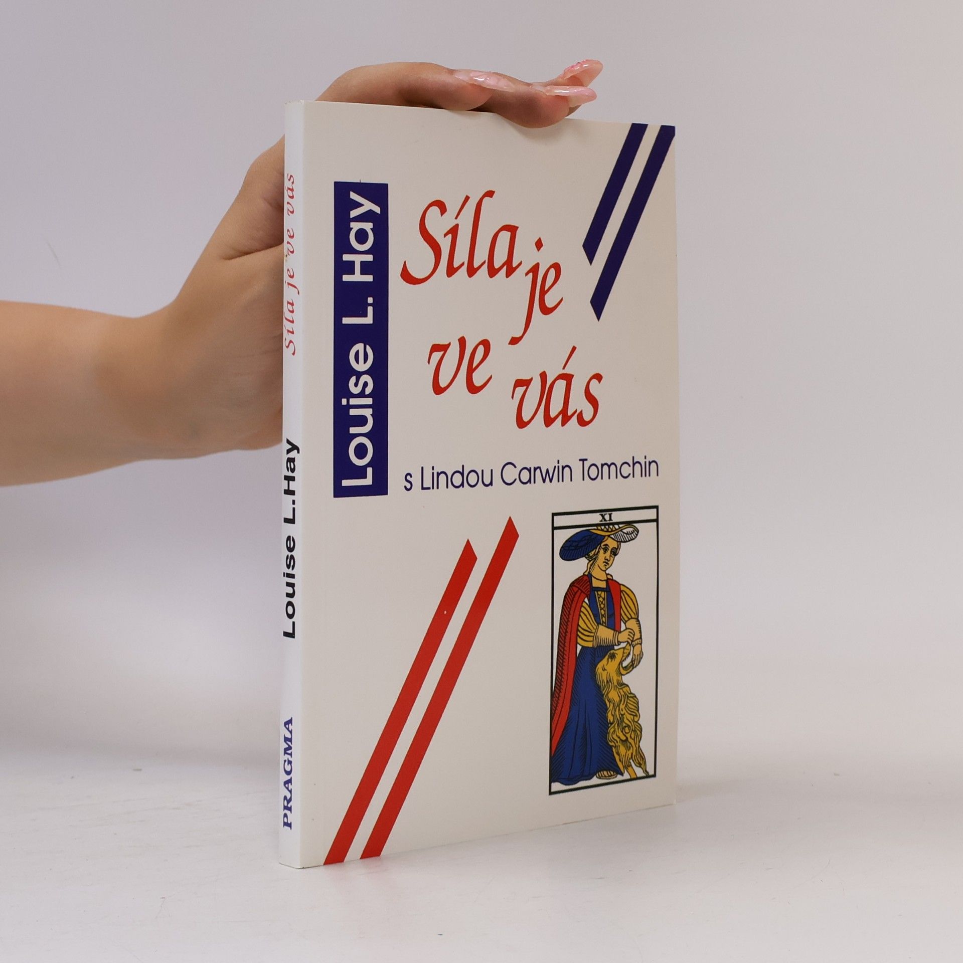 Louise Lynn Hay Síla je ve vás